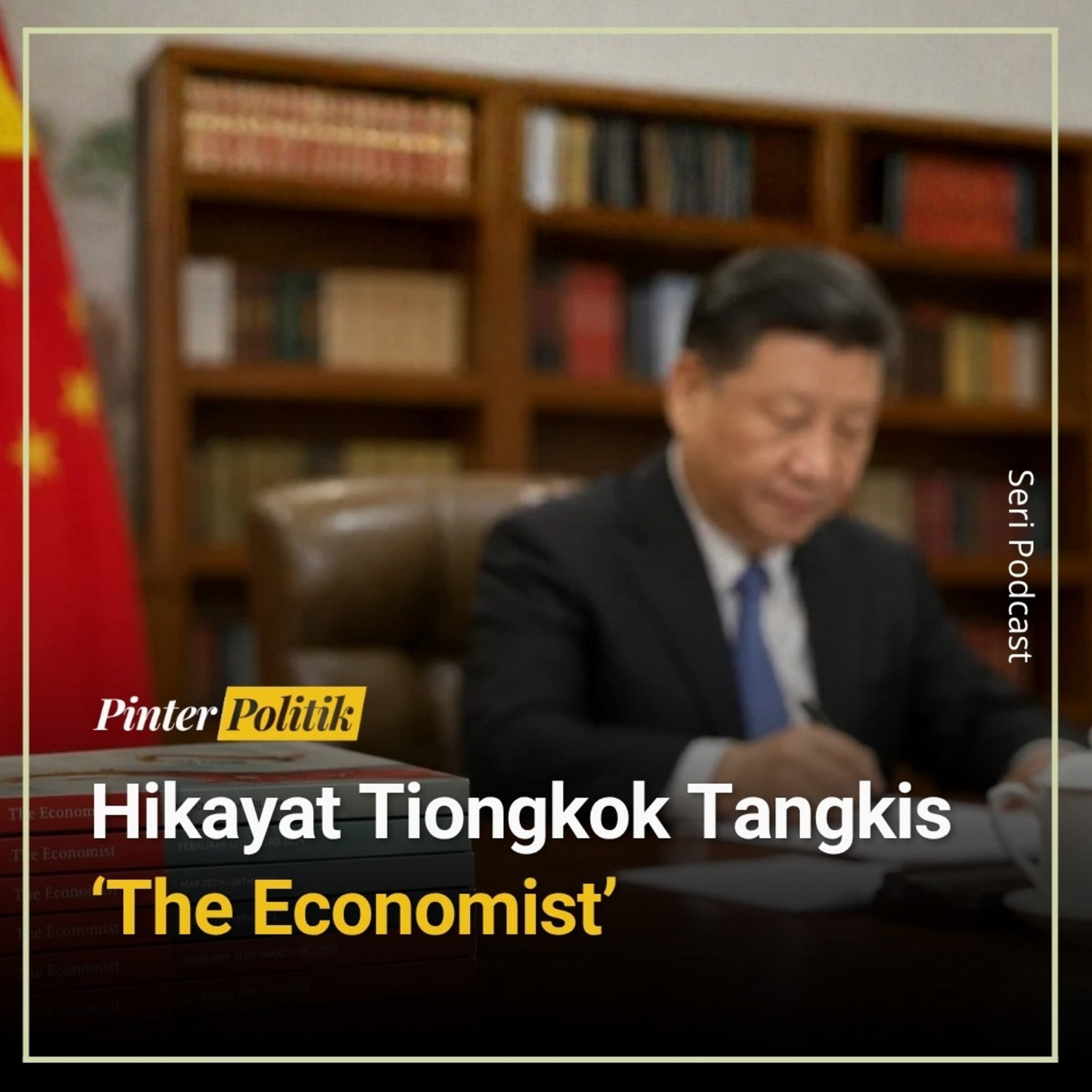 Hikayat Tiongkok Tangkis ‘The Economist’ episode artwork