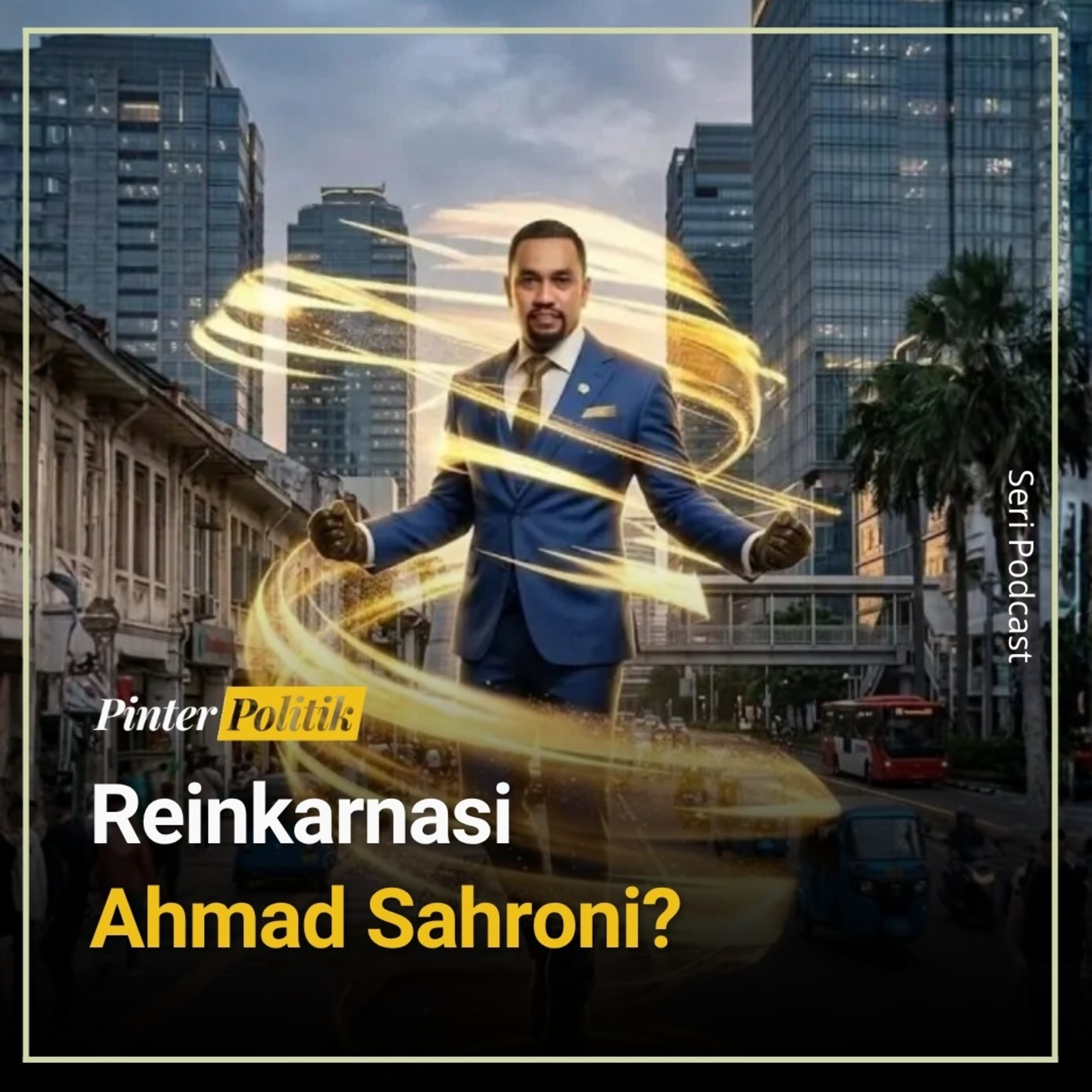 Reinkarnasi Ahmad Sahroni? episode artwork