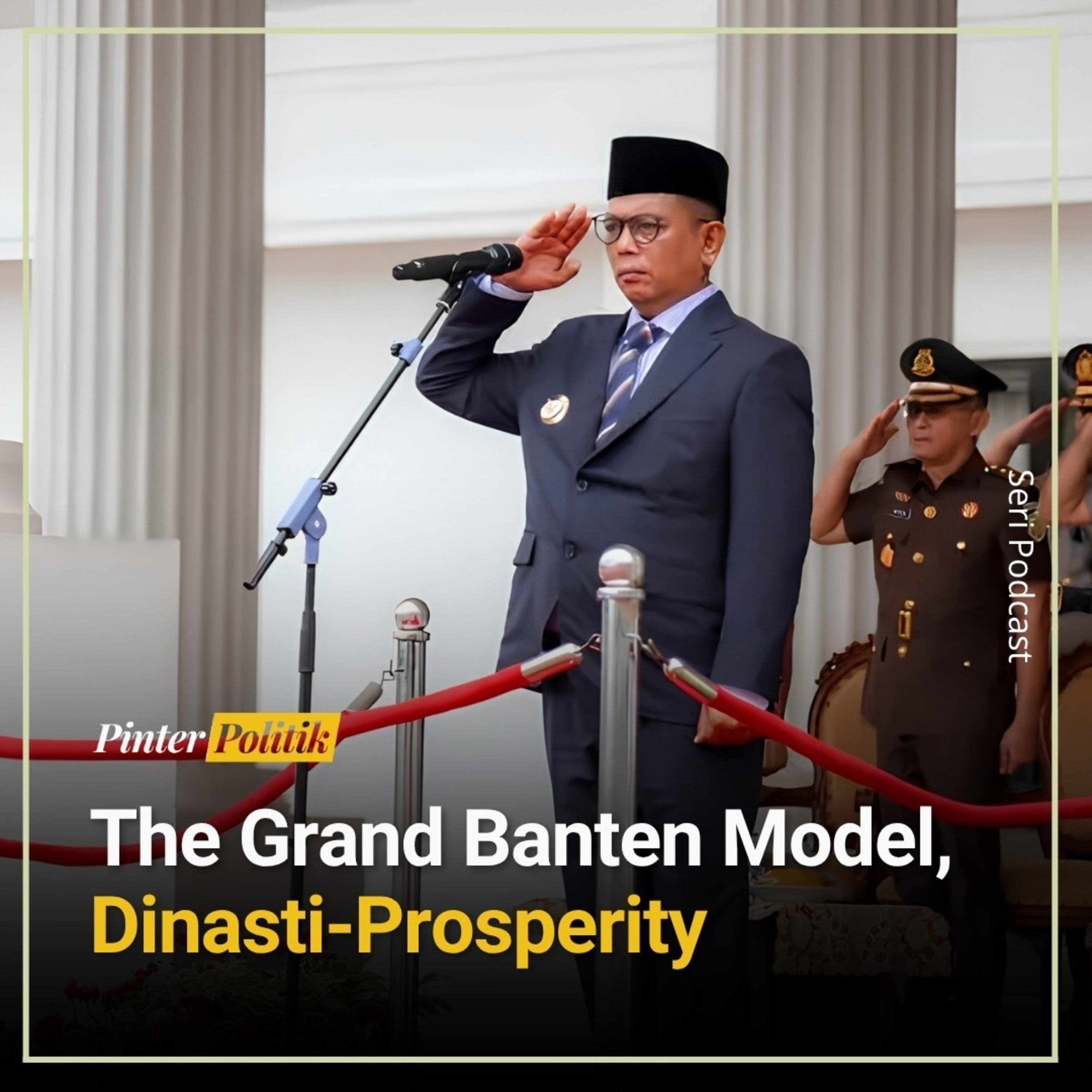 The Grand Banten Model, Dinasti-Prosperity episode artwork