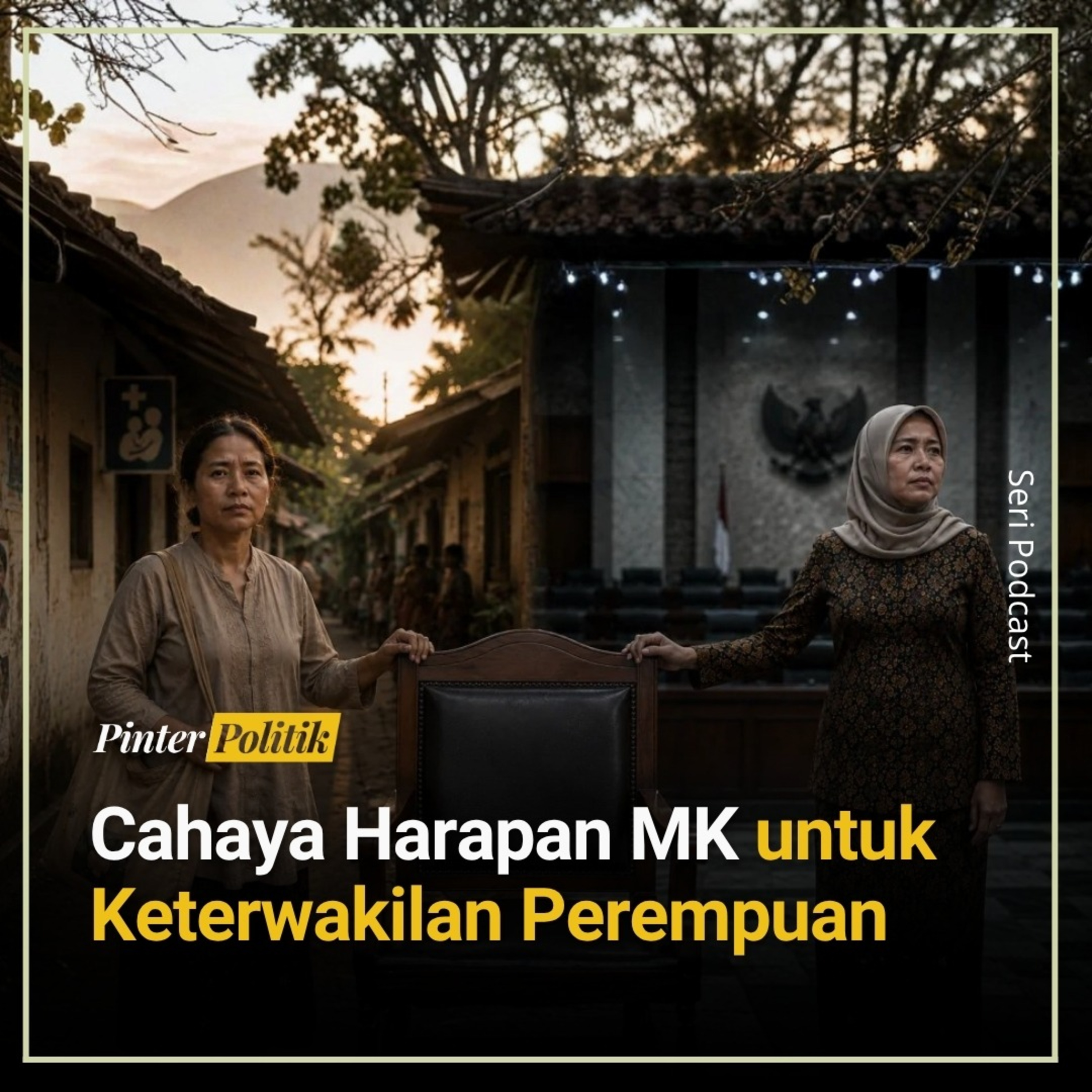 Cahaya Harapan MK untuk Keterwakilan Perempuan episode artwork