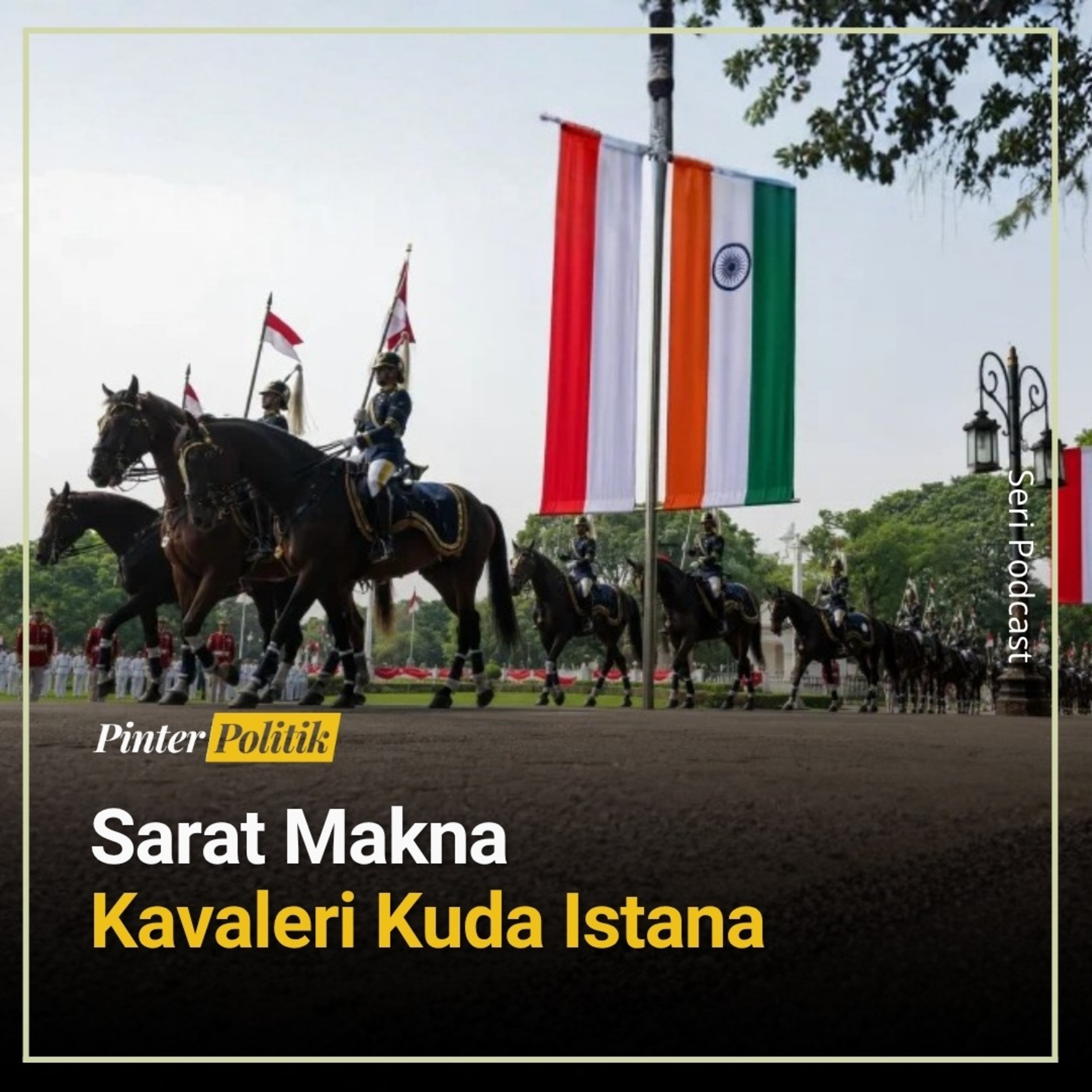 Sarat Makna Kavaleri Kuda Istana episode artwork