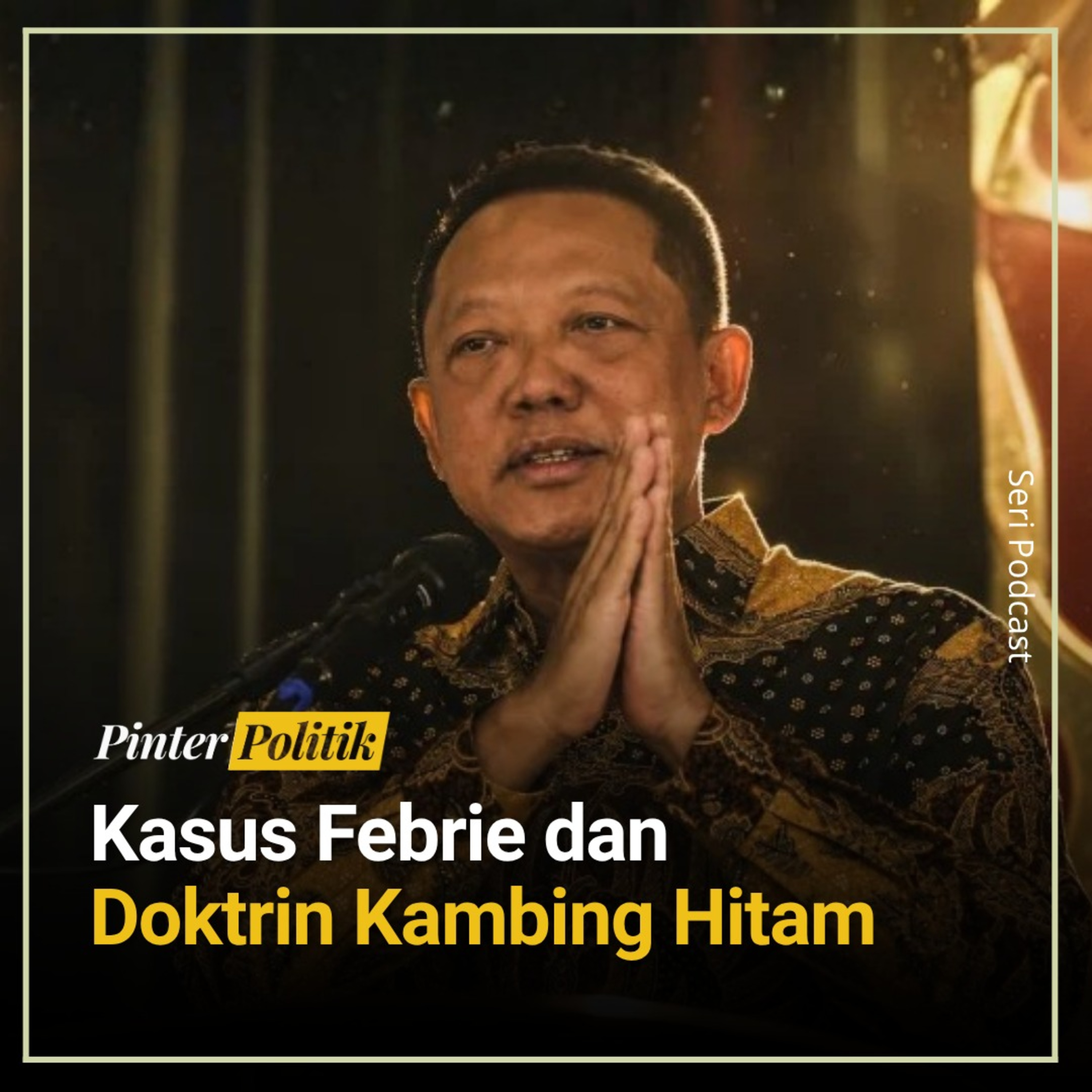 Kasus Febrie dan Doktrin Kambing Hitam episode artwork