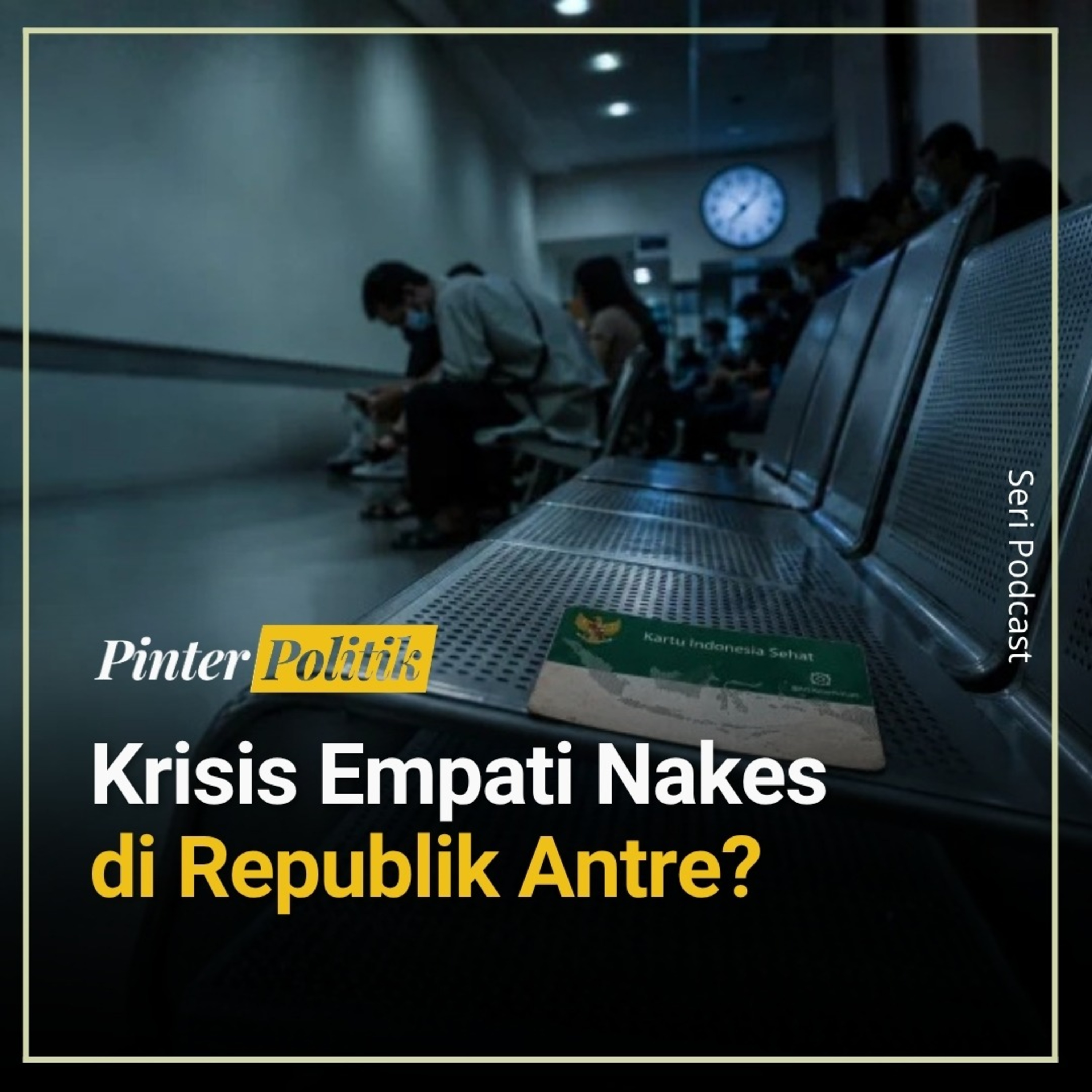 Krisis Empati Nakes di Republik Antre? episode artwork