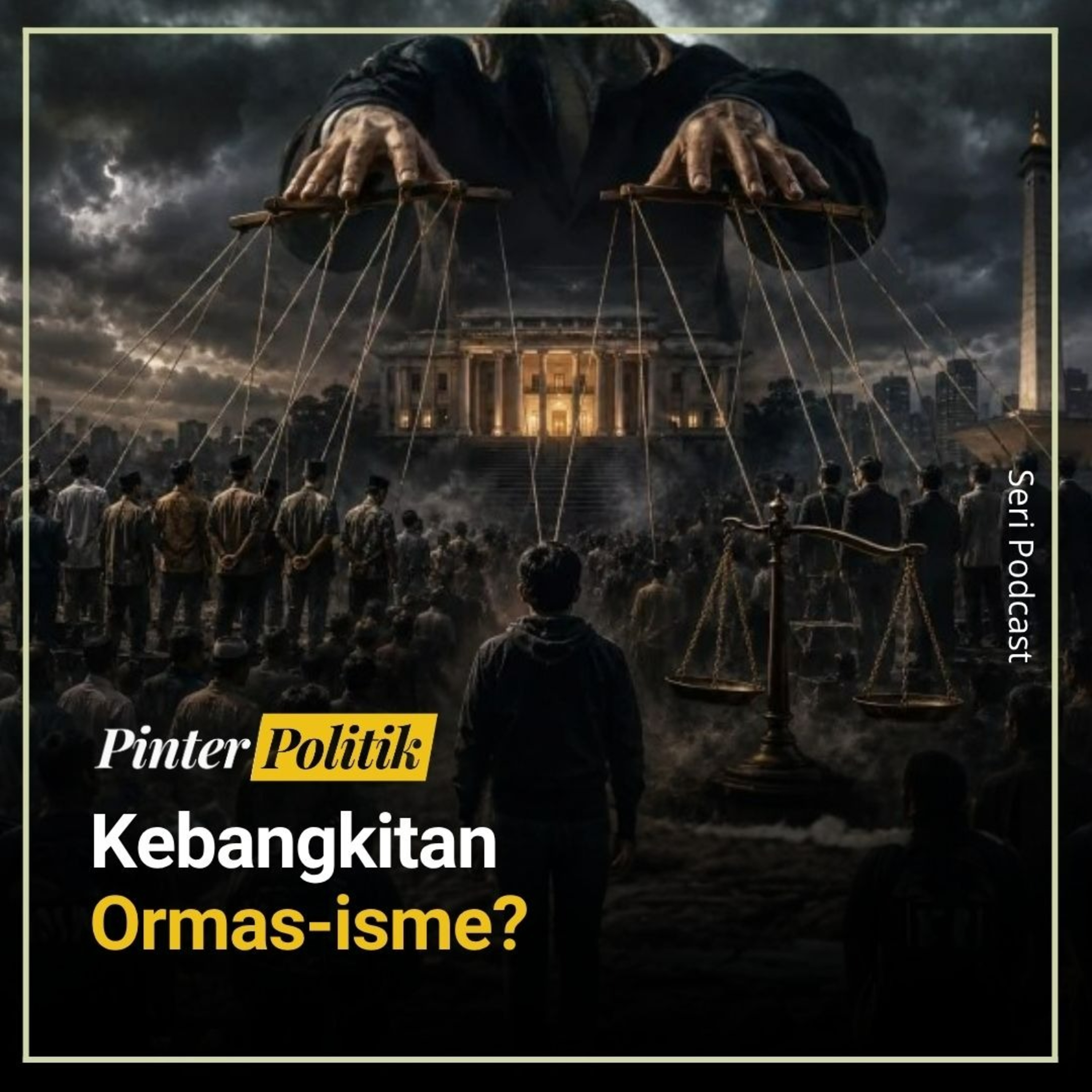 Kebangkitan Ormas-isme? episode artwork