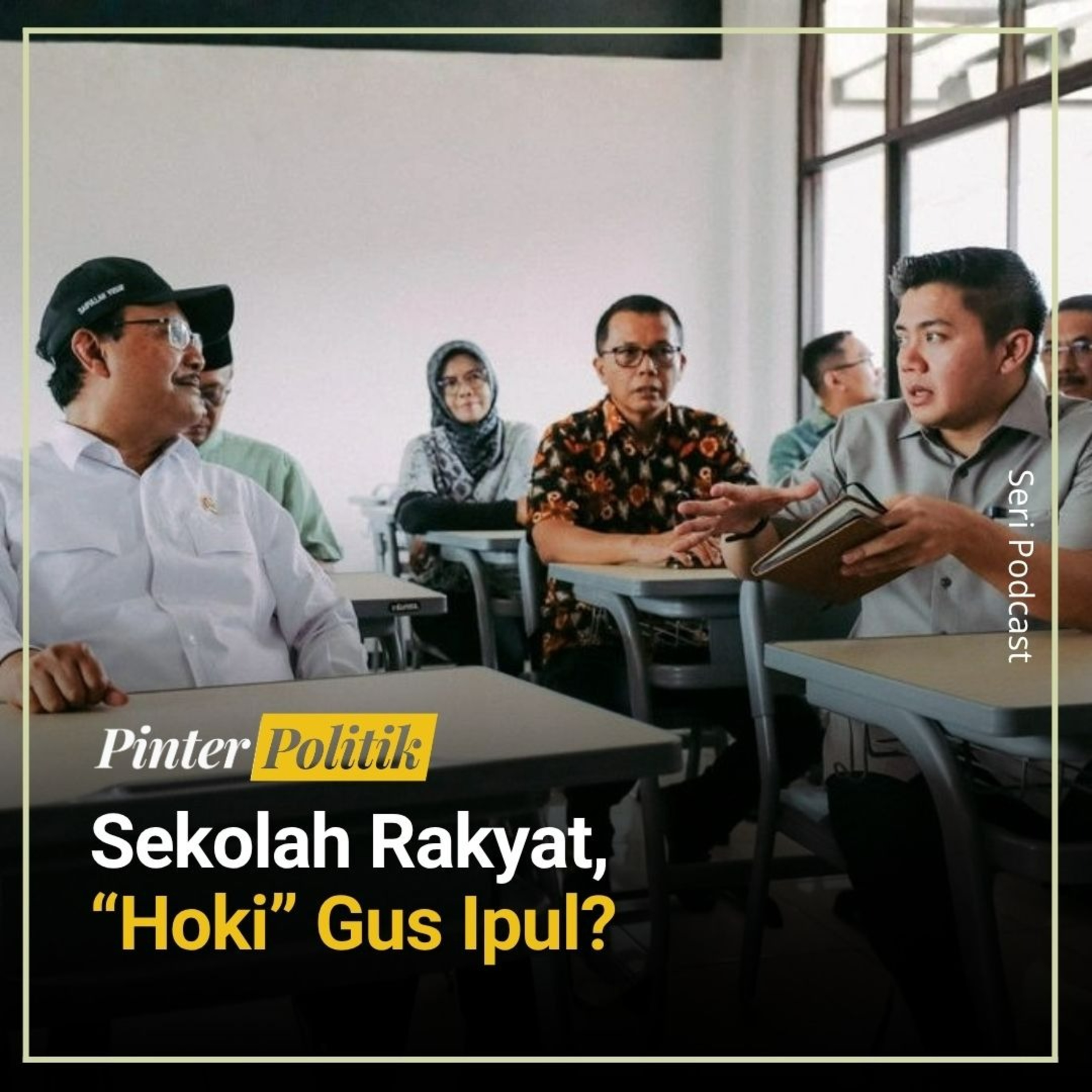 Sekolah Rakyat, “Hoki” Gus Ipul? episode artwork