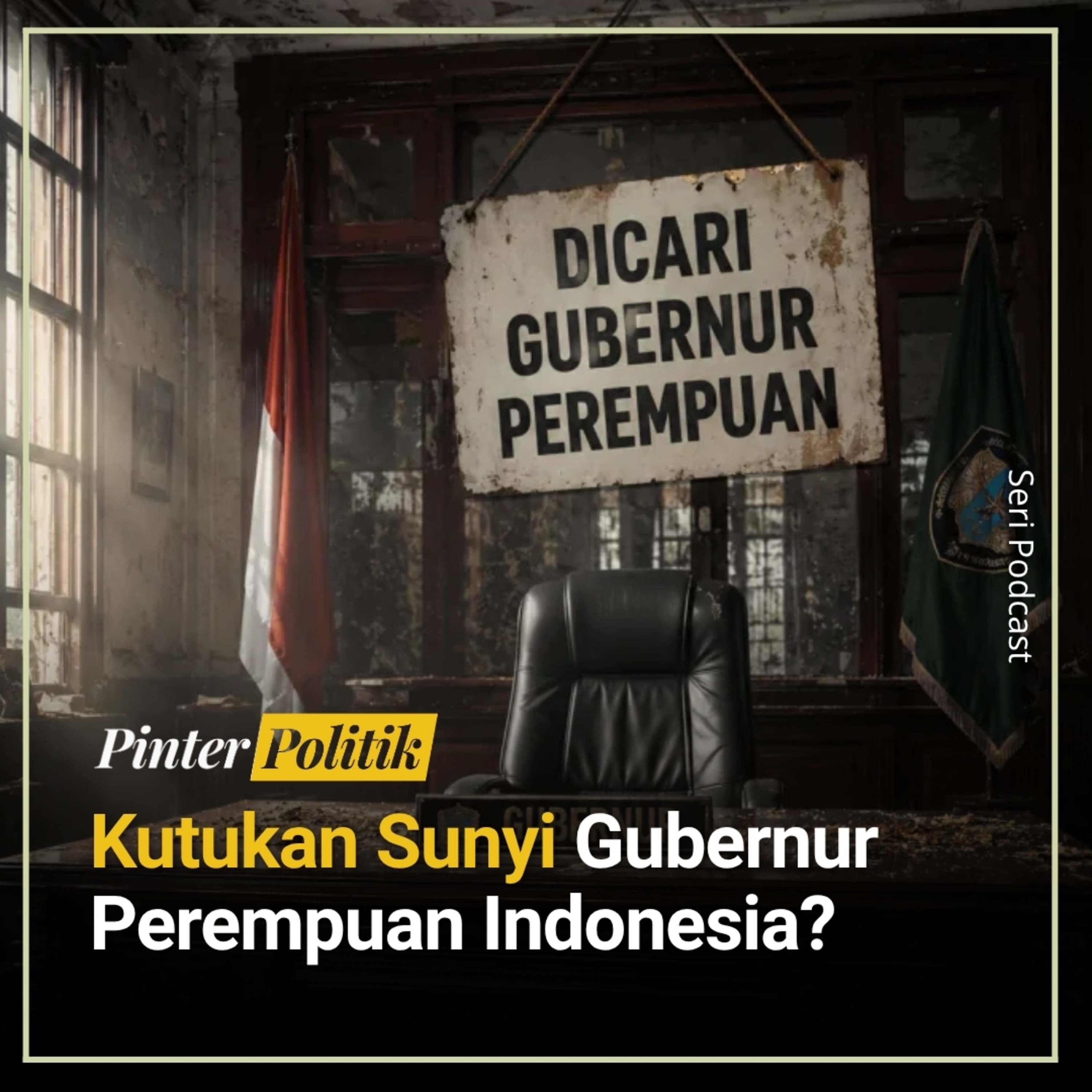 Kutukan Sunyi Gubernur Perempuan Indonesia? episode artwork