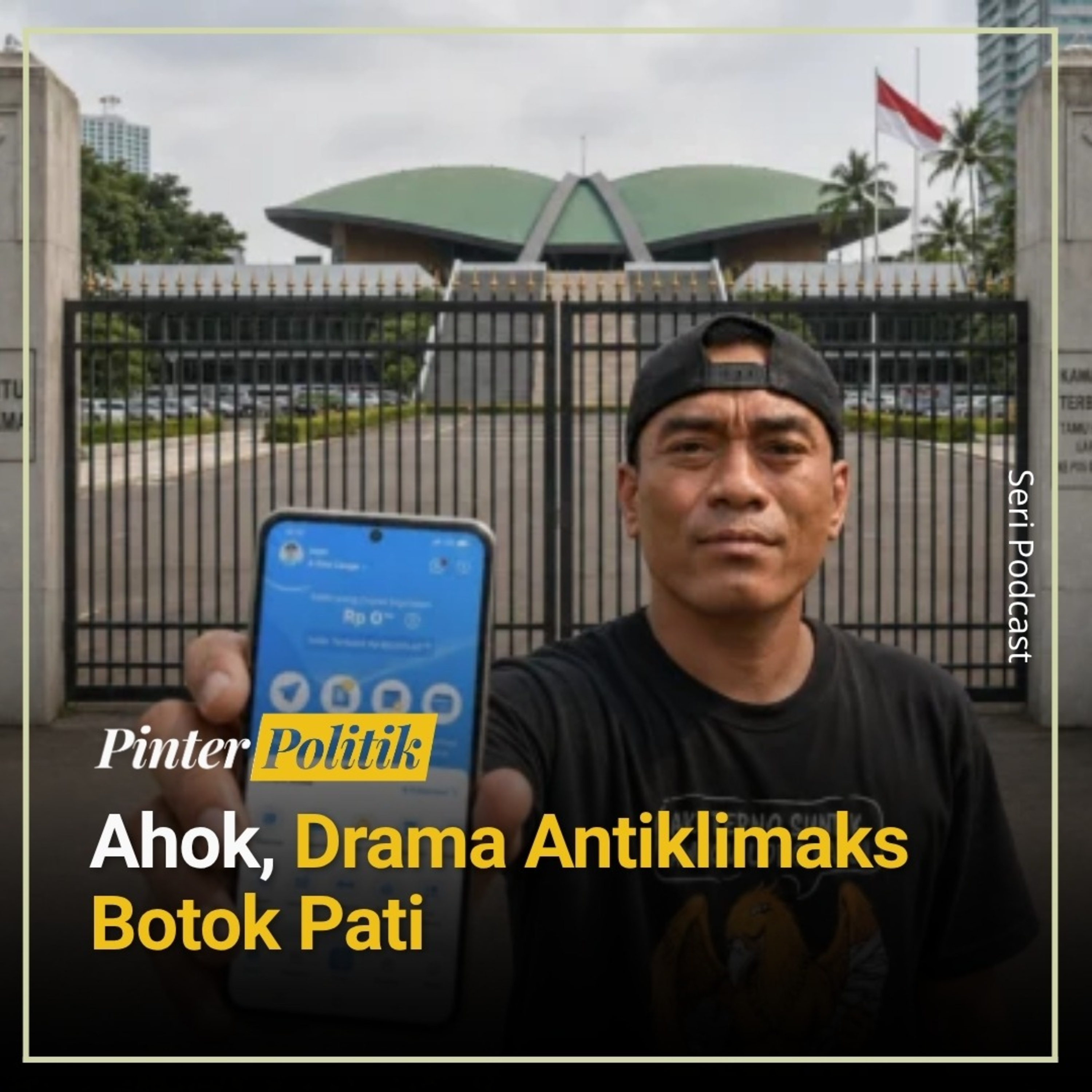 Ahok, Drama Antiklimaks Botok Pati episode artwork