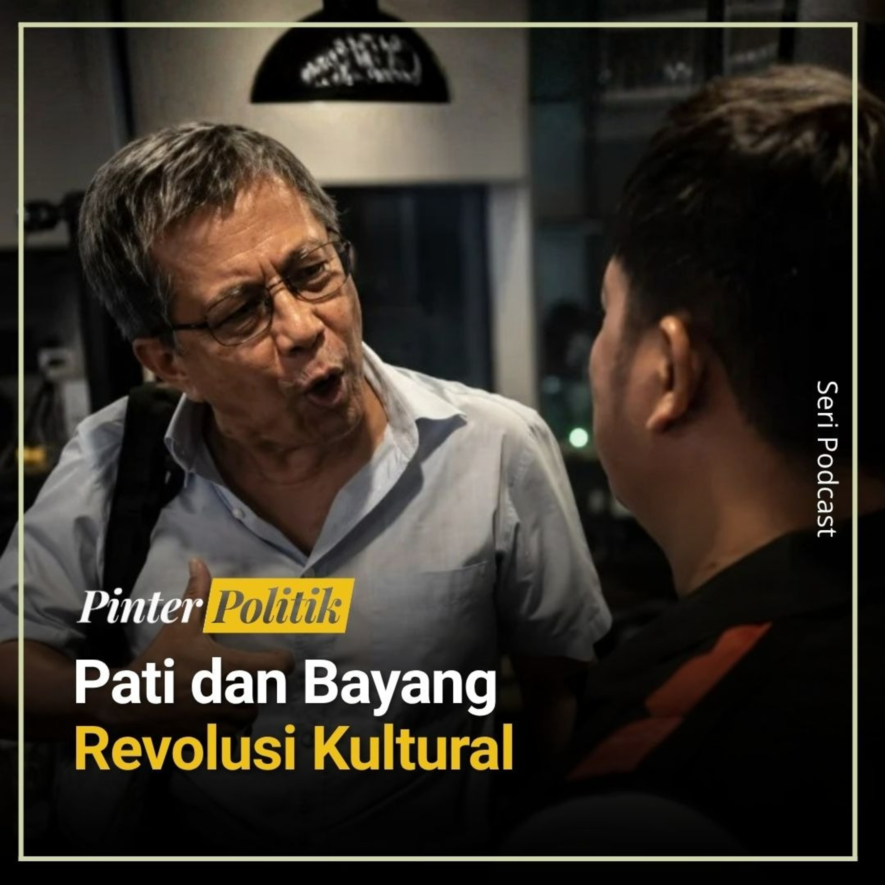 Pati dan Bayang Revolusi Kultural episode artwork