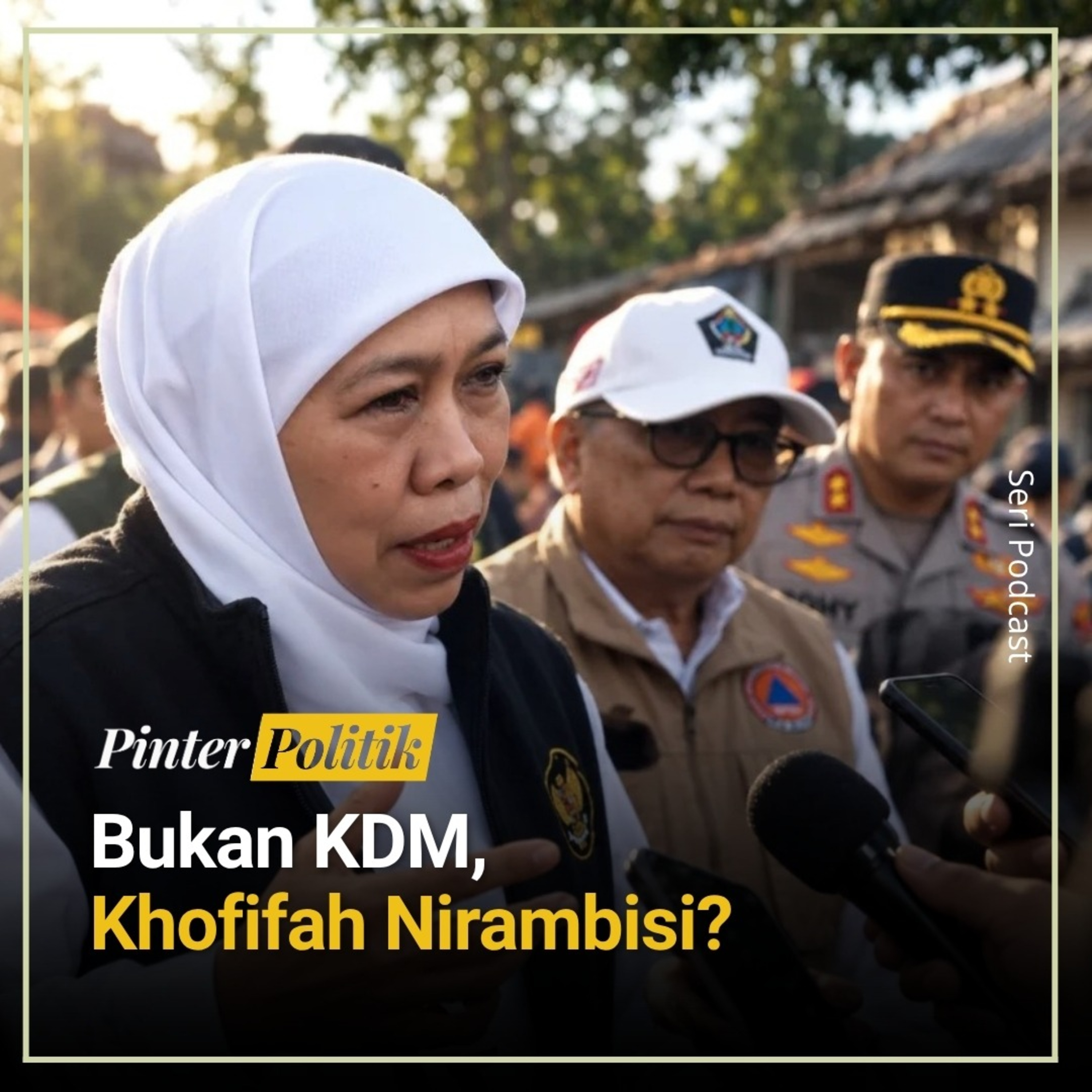 Bukan KDM, Khofifah Nirambisi? episode artwork