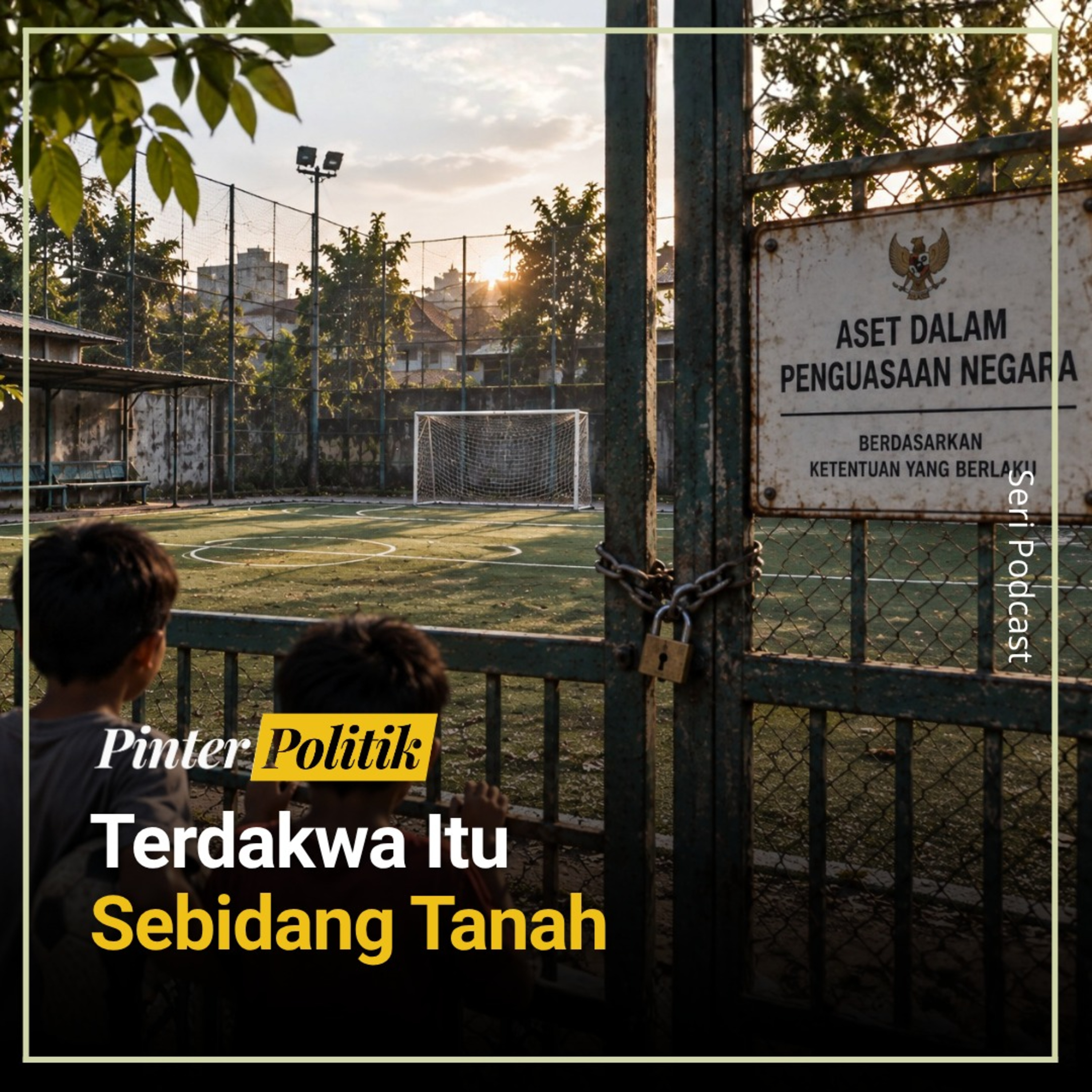 Terdakwa Itu Sebidang Tanah episode artwork