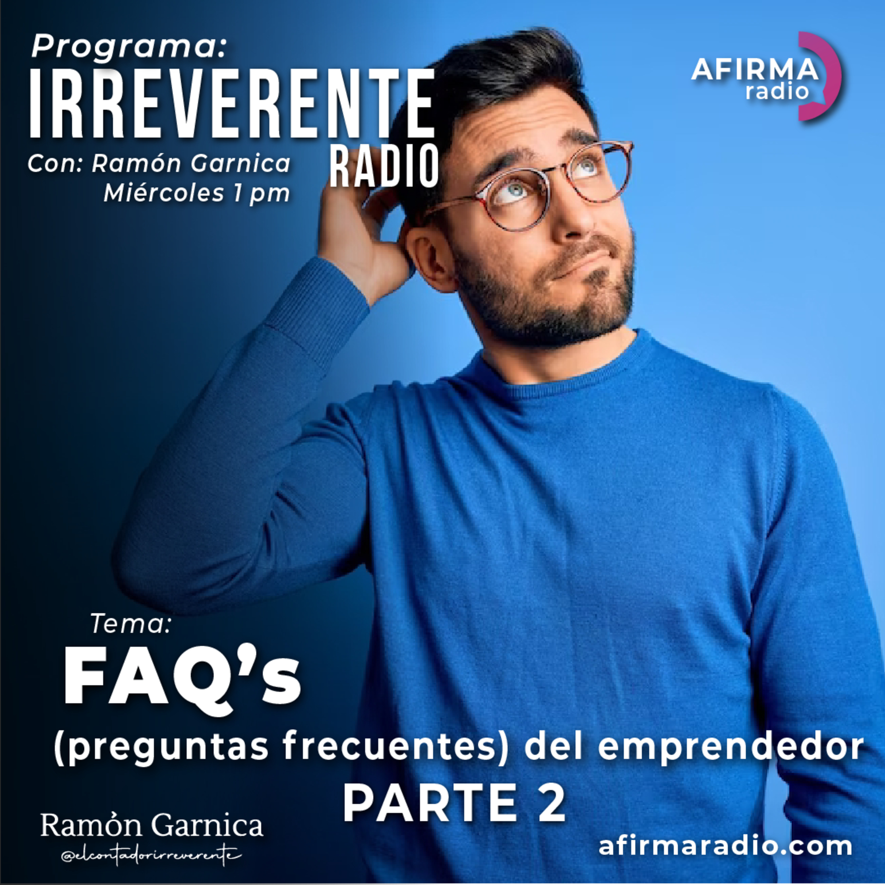 Ramon Garnica Podcast