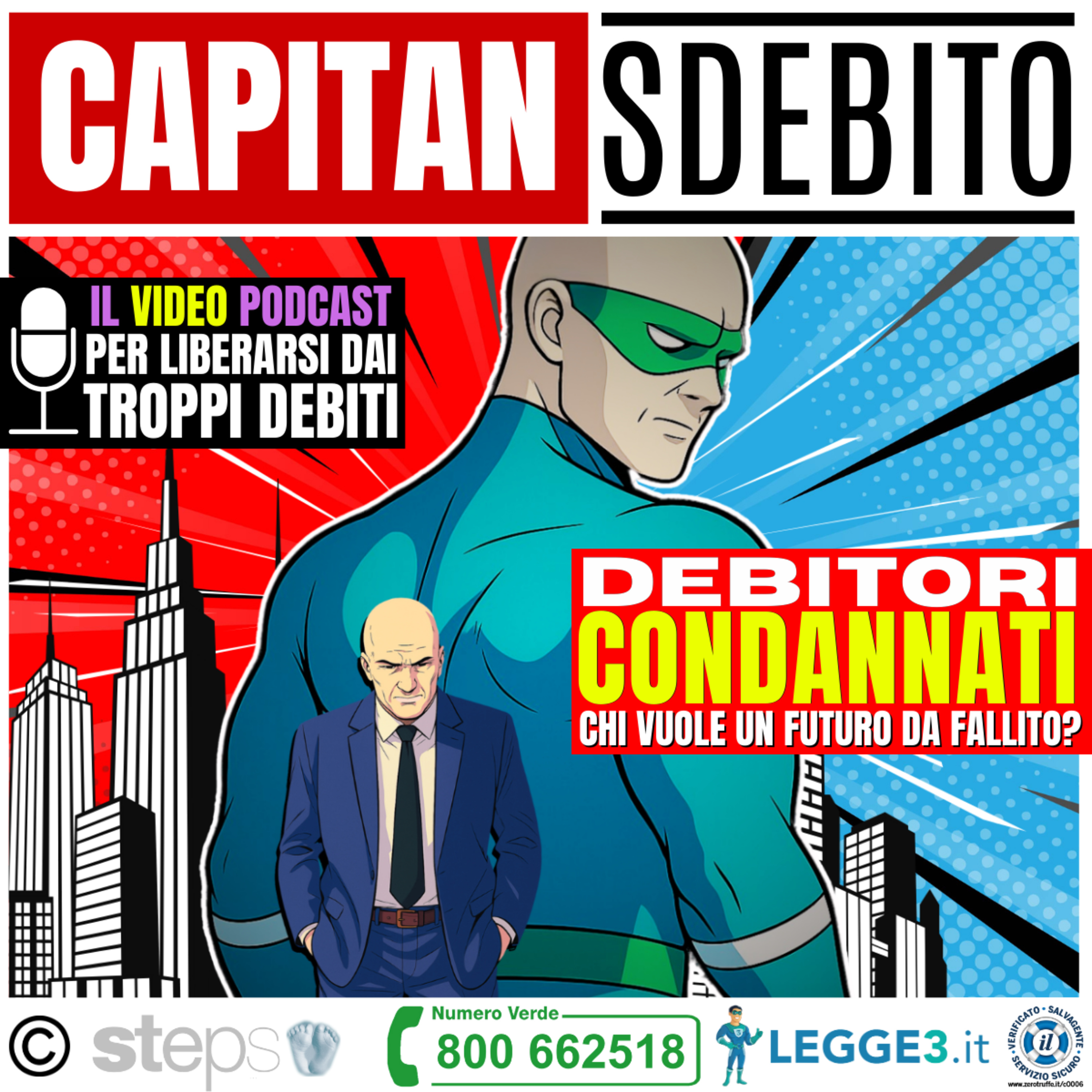 120) “DEBITORI CONDANNATI - Chi vuole un futuro da fallito?” - Capitan Sdebito, il podcast episode artwork