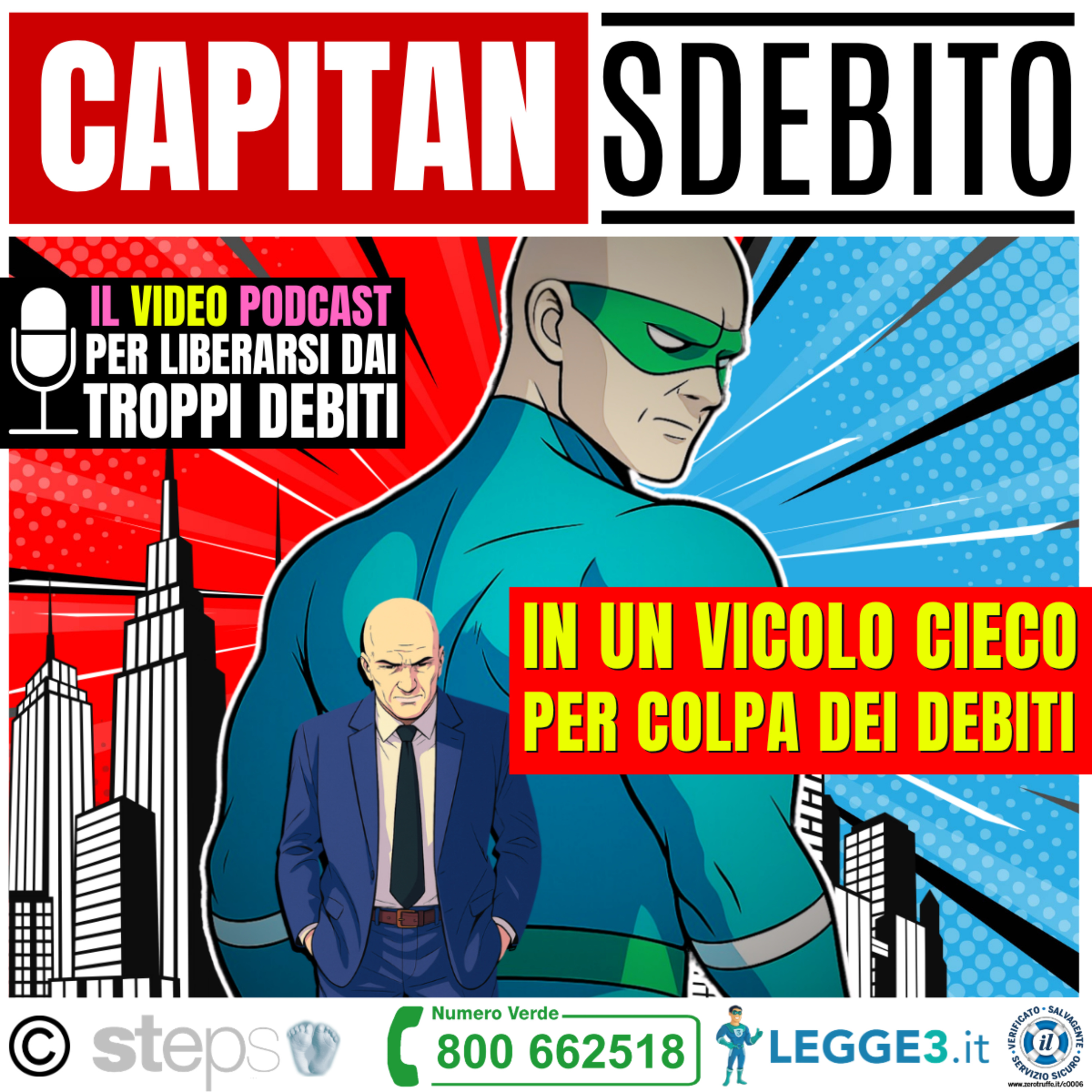 138) IN UN VICOLO CIECO PER COLPA DEI DEBITI - Capitan Sdebito [Podcast 🔴𝗟𝗜𝗩𝗘] episode artwork