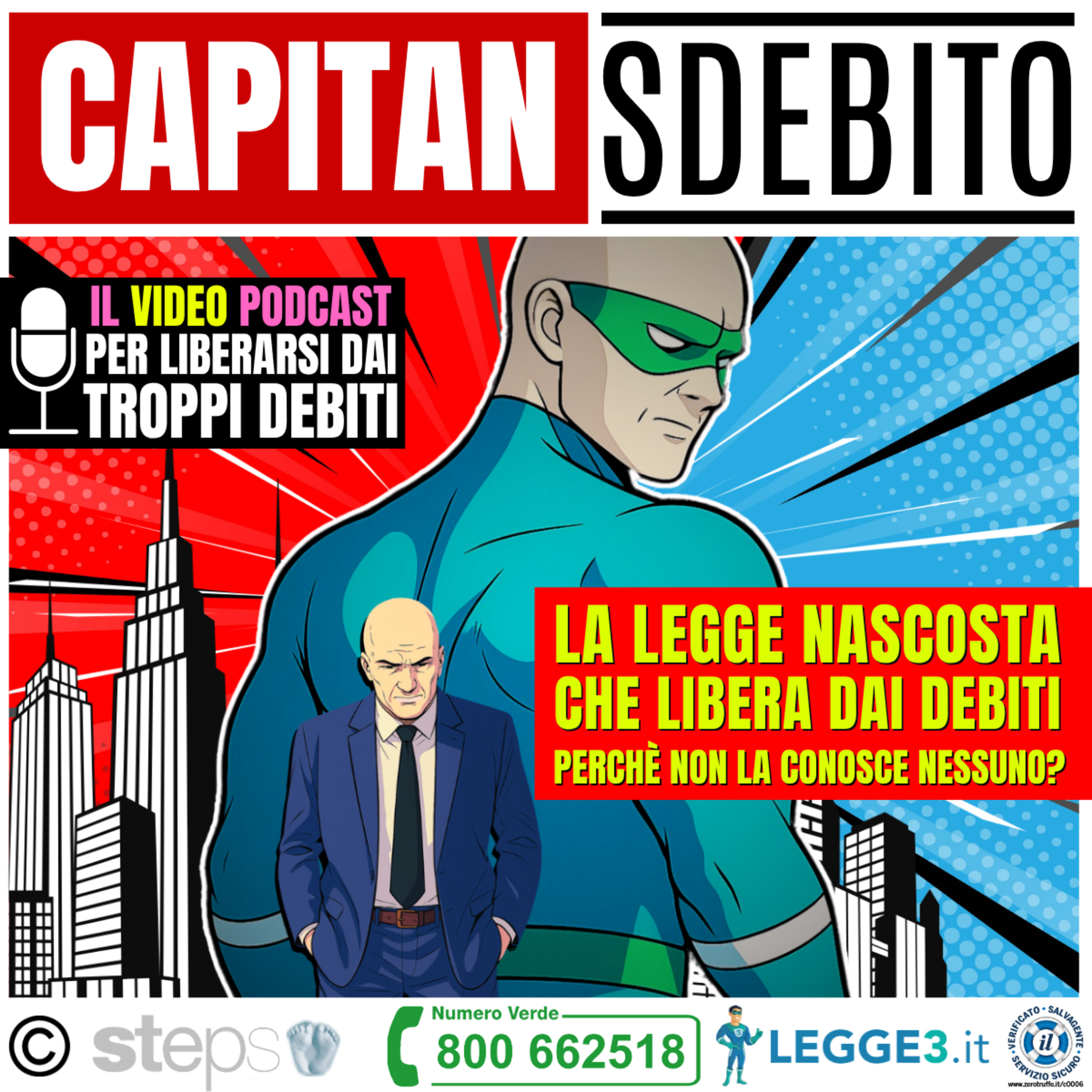 145) LA LEGGE NASCOSTA CHE LIBERA DAI DEBITI - Perché non la conosce nessuno? episode artwork
