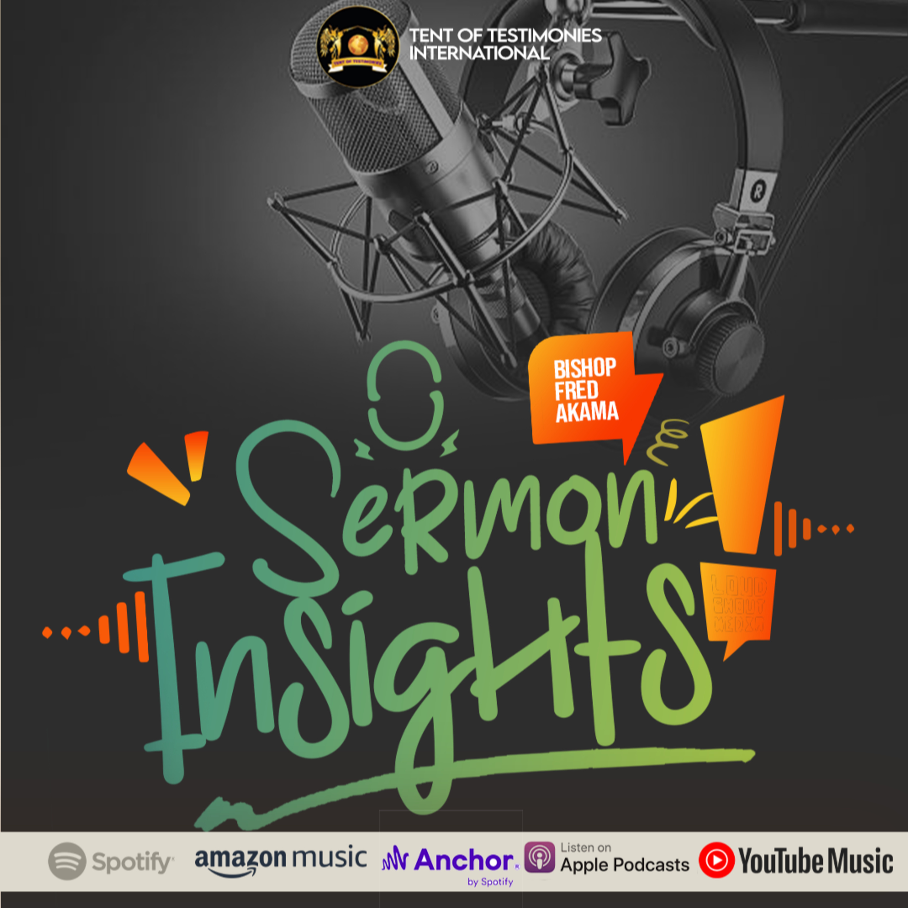 Insight Session: Calling Forth Destiny Helpers by Bishop Fred Akama