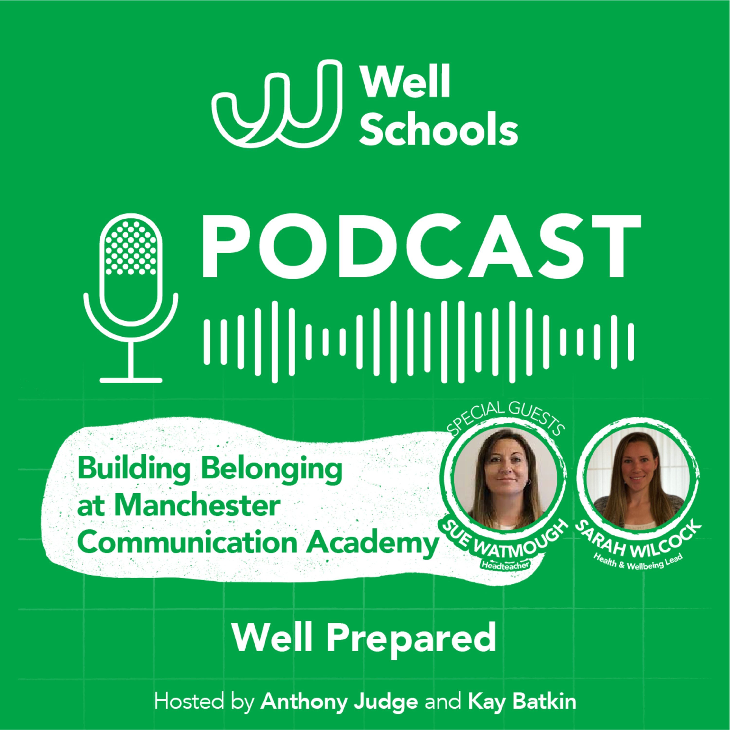Well Schools S5, E8 - Building Belonging at Manchester Communication Academy Well Schools S5, E8 - Building Belonging at Manchester Communication Academy
