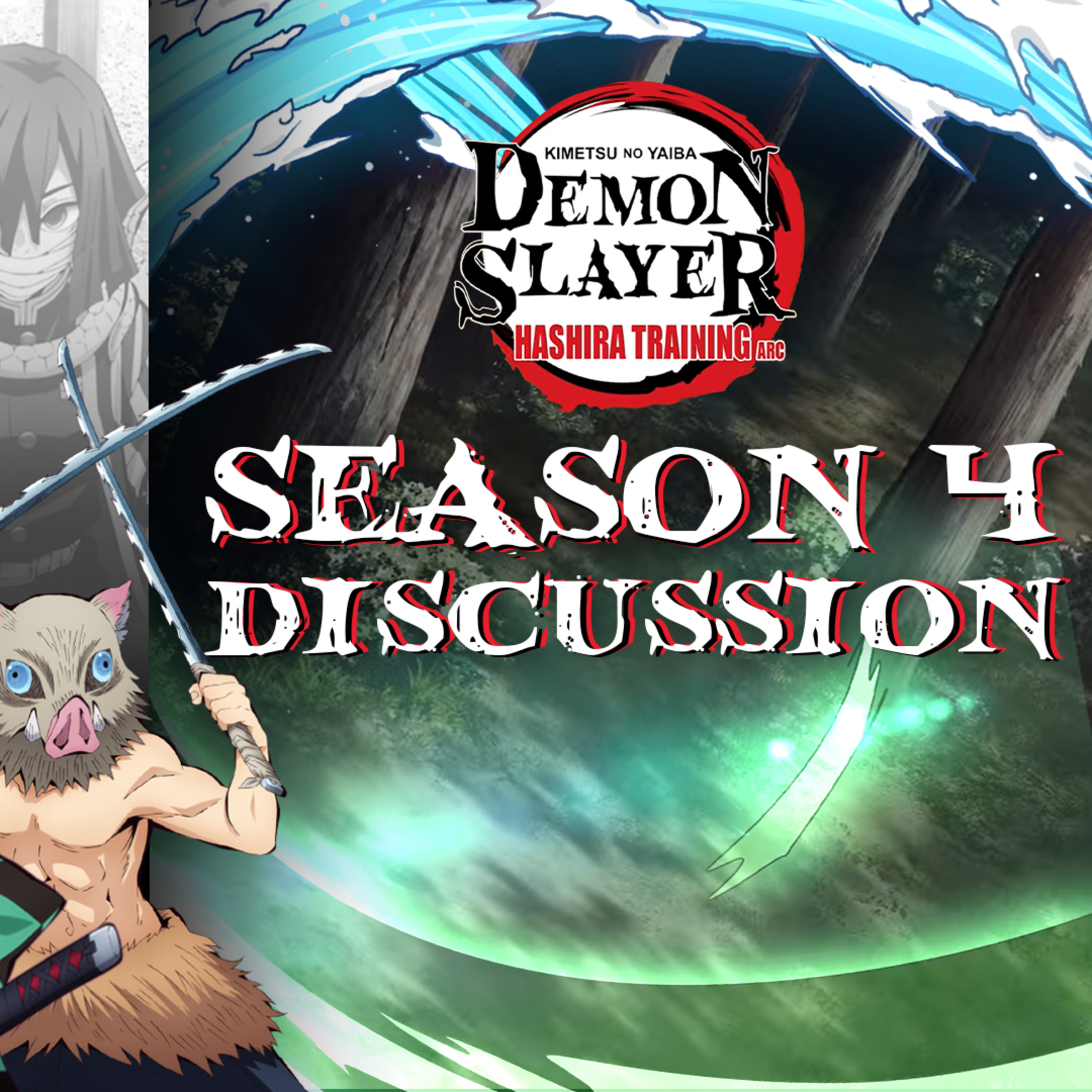 A.M.W Podcast - Demon Slayer Season 4, Episode 1 episode artwork