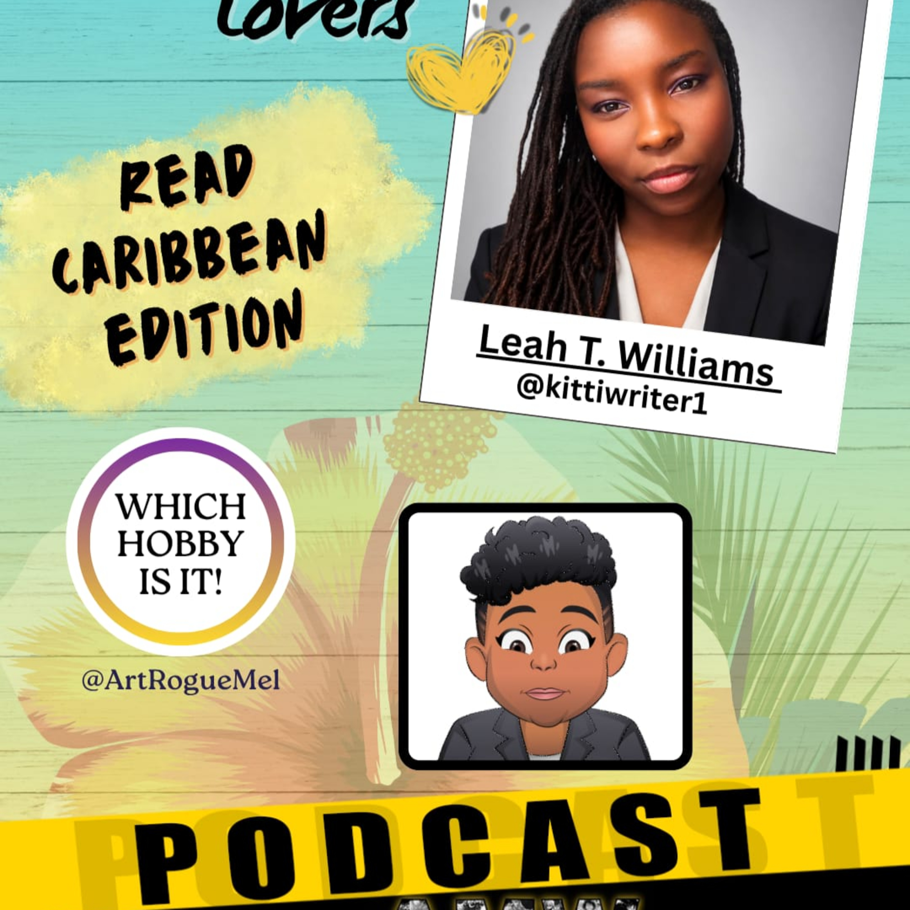 A.M.W Podcast - Which Hobby Is It Caribbean Heritage Month Interview with Leah T. Williams episode artwork