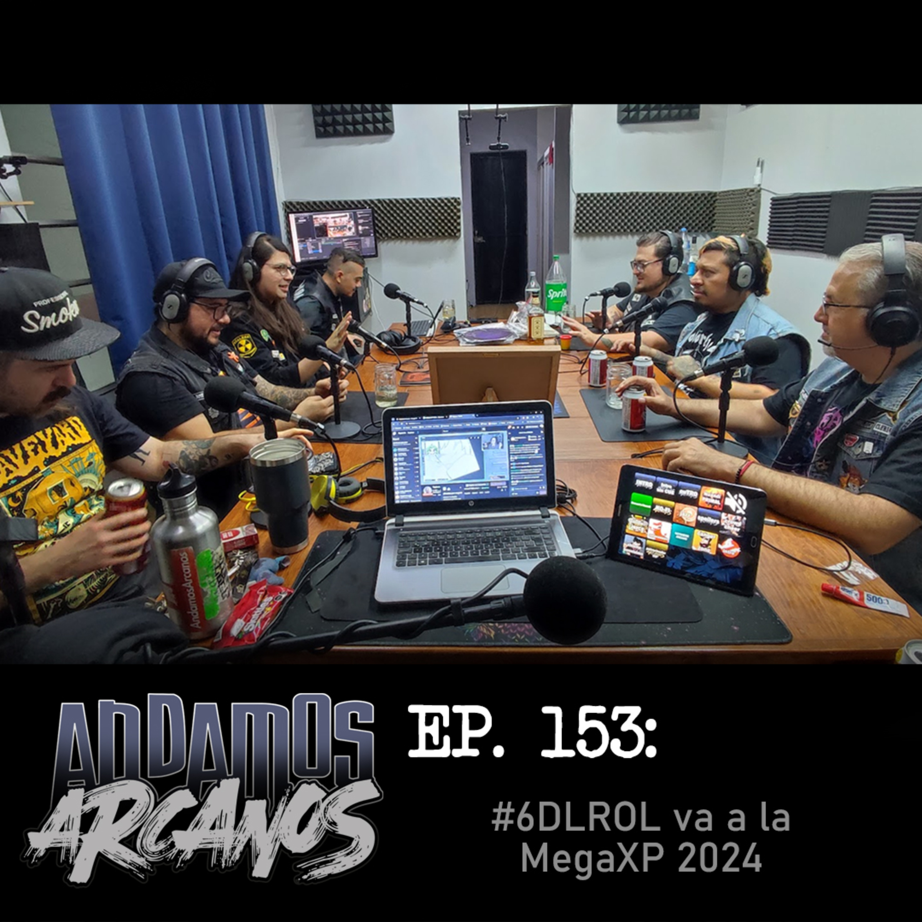 Andamos Arcanos 0153 - #6DLROL va a la MegaXP 2024 episode artwork