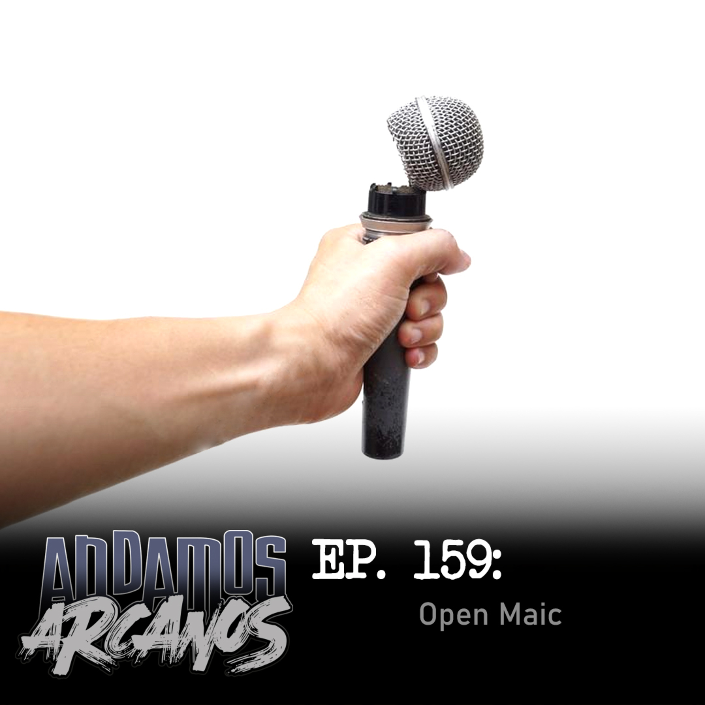 Andamos Arcanos 0159 - Open Maic episode artwork