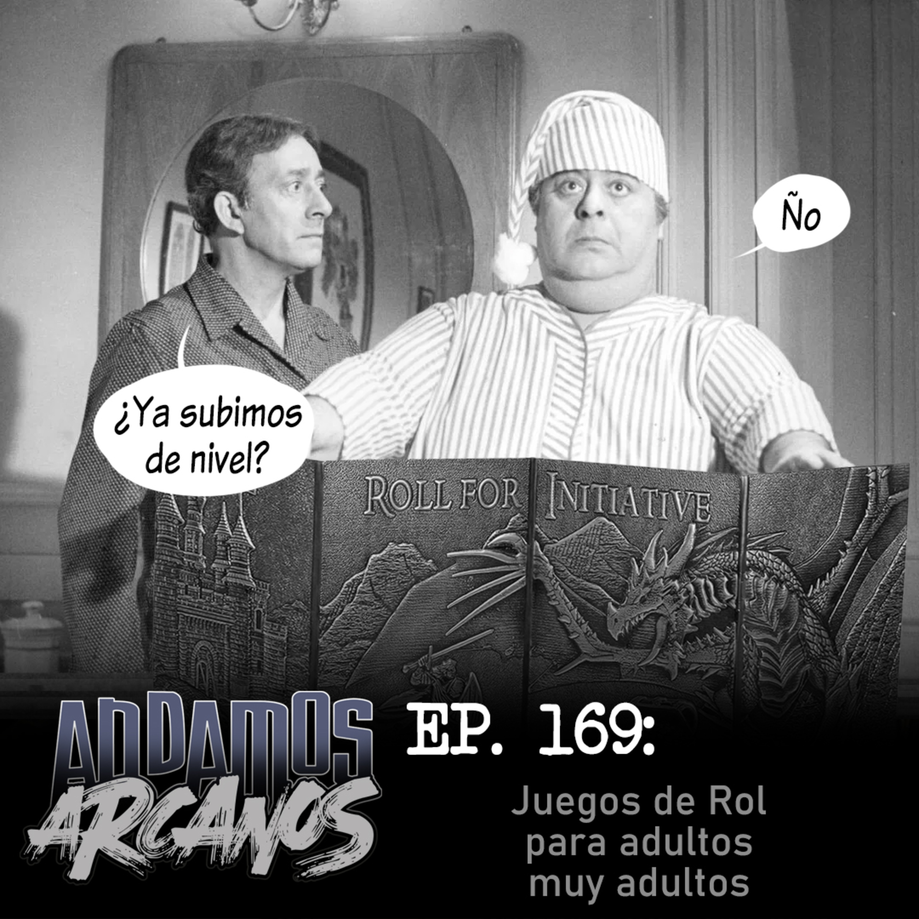 Andamos Arcanos 0169 - Juegos de Rol para adultos... muy adultos episode artwork