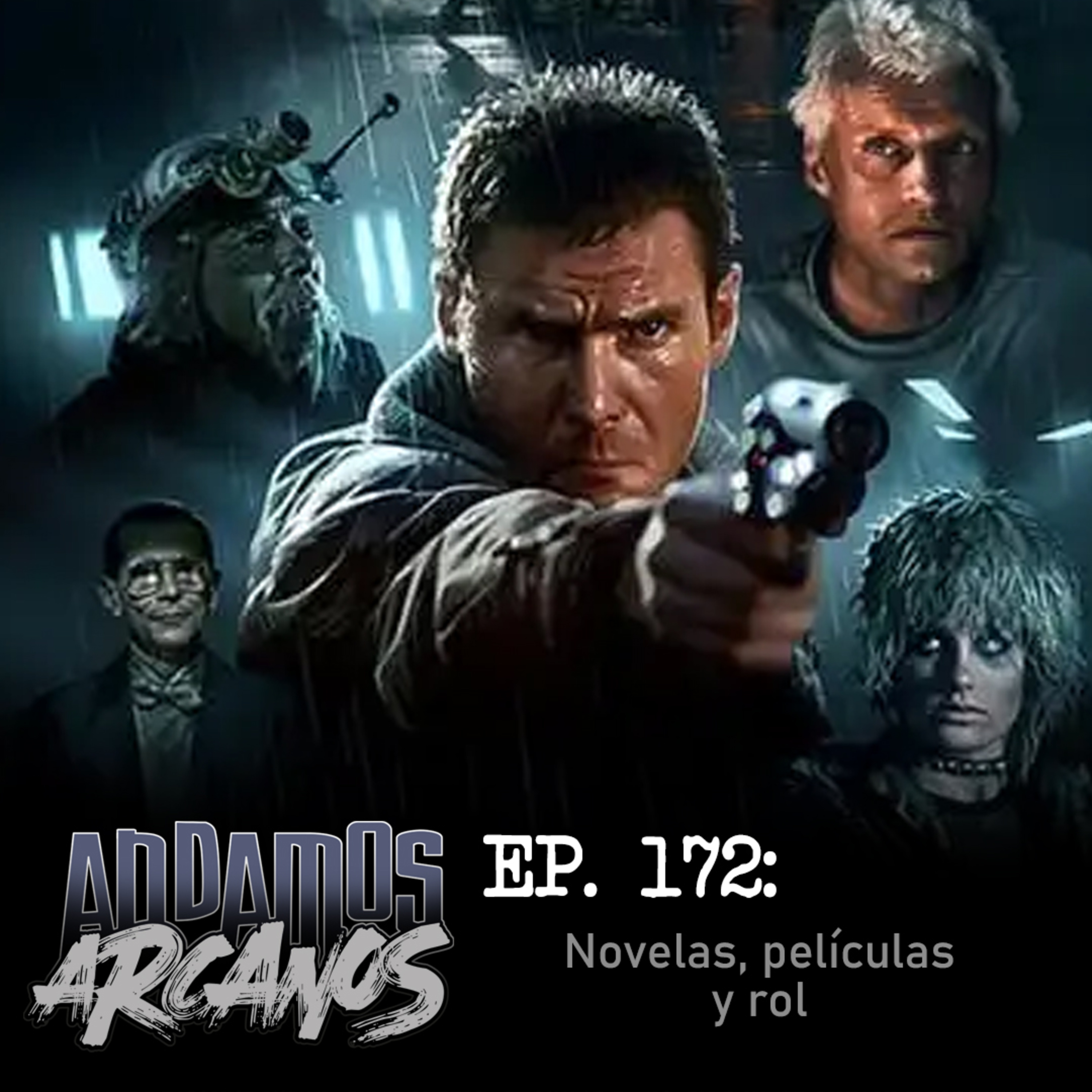Andamos Arcanos 0172 - Novelas, películas y rol episode artwork