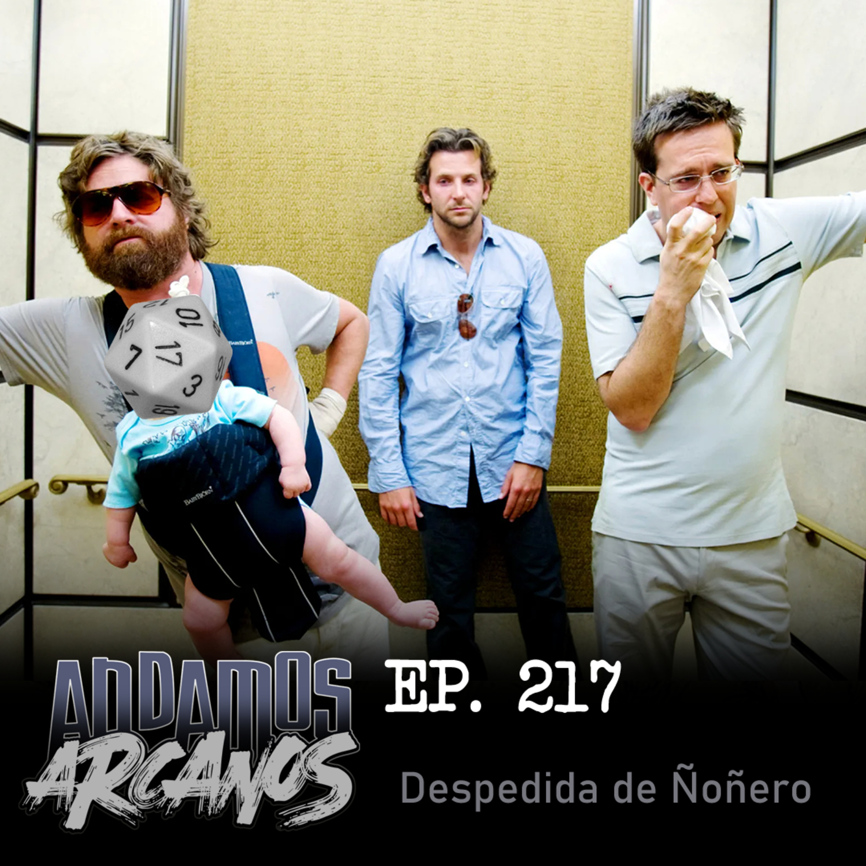 Andamos Arcanos 217 - Despedida de Ñoñero episode artwork