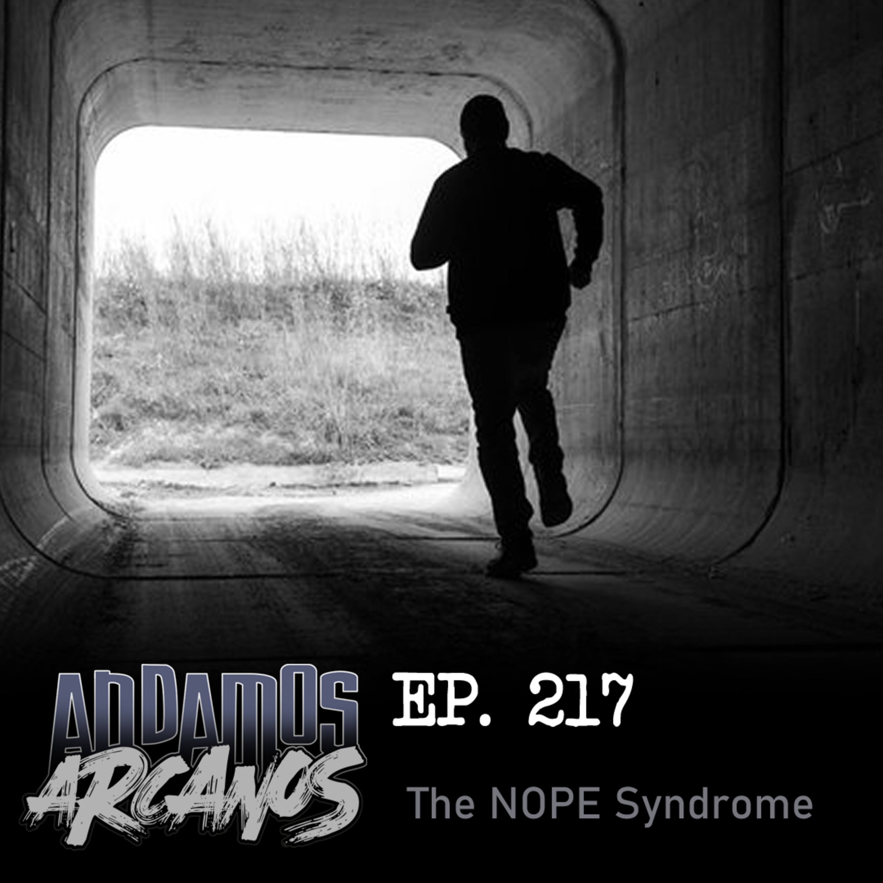 Andamos Arcanos 218 - The NOPE Syndrome episode artwork