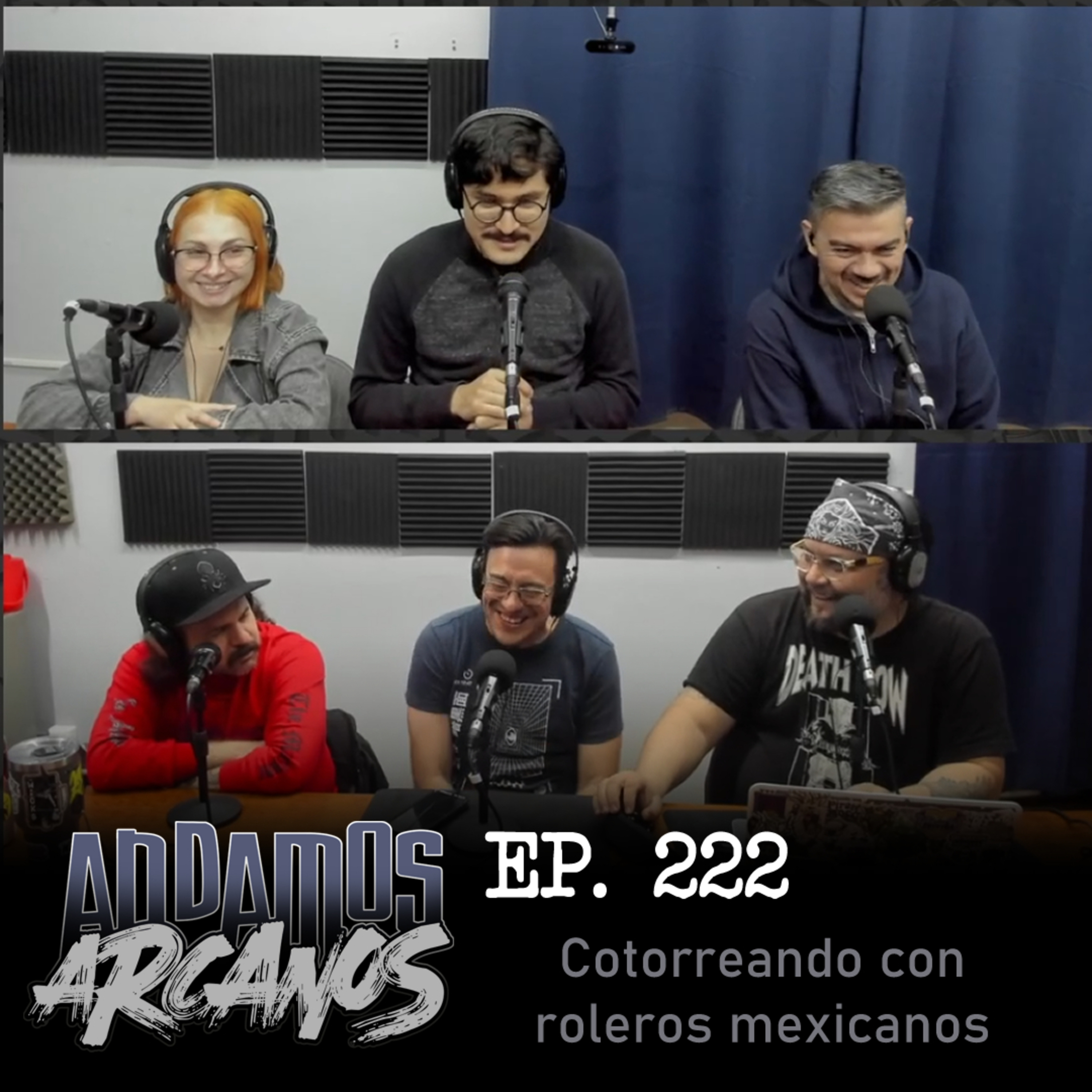 Andamos Arcanos 222 - Cotorreando con roleros mexicanos episode artwork