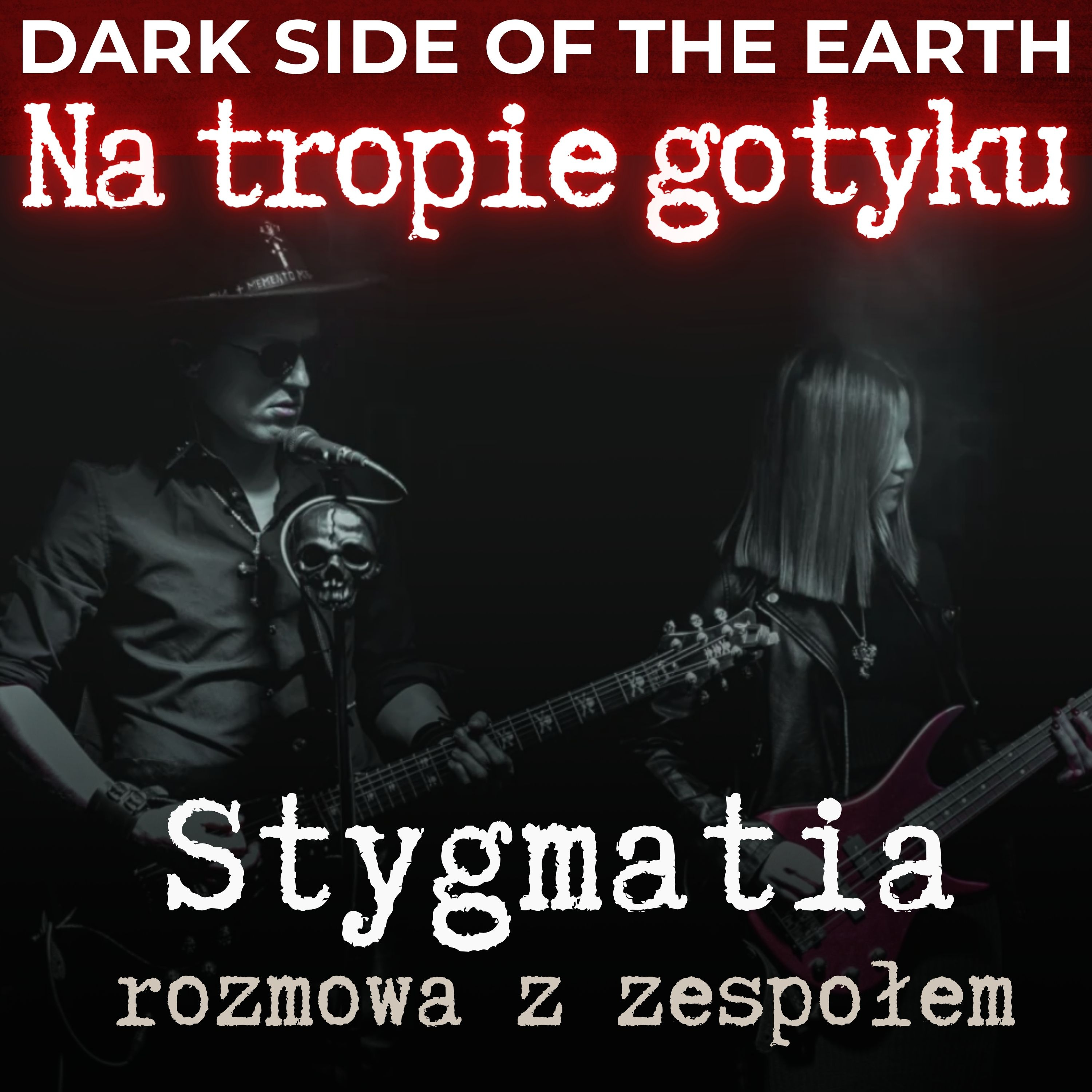 Rozmowa z zespołem Stygmatia | Na tropie gotyku | DSOTE #60