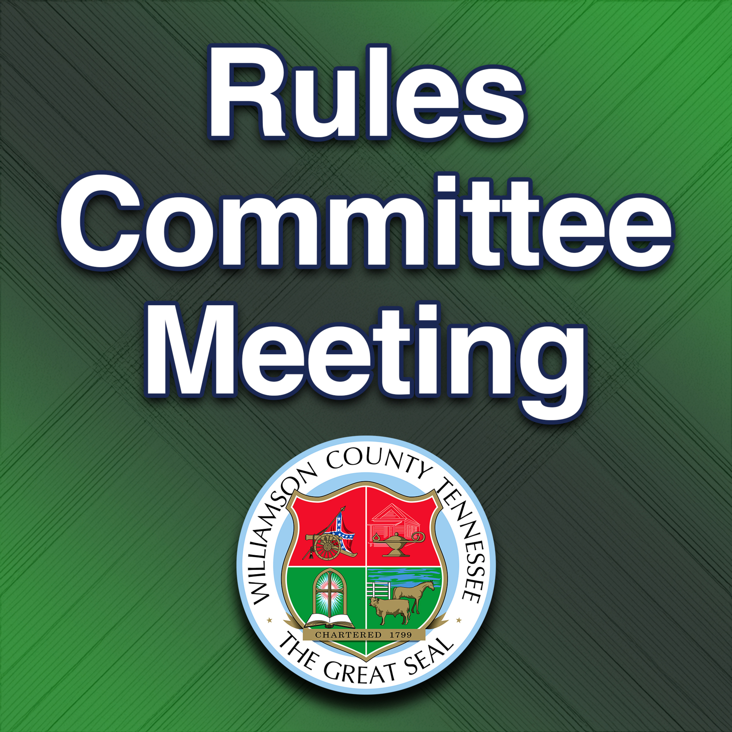 Rules Committee Meeting - July 9, 2026