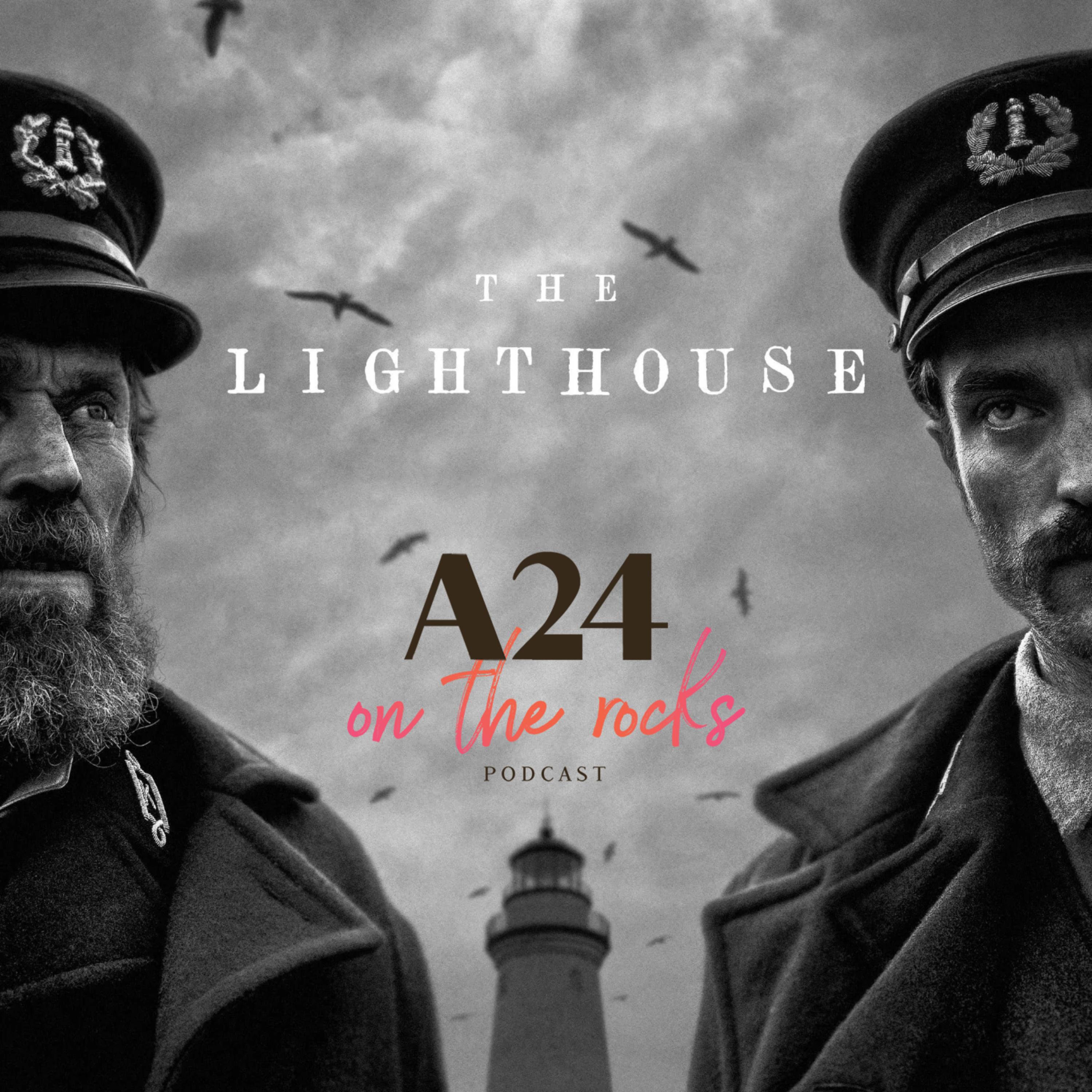 91. The Lighthouse (2019) Film Review  episode artwork