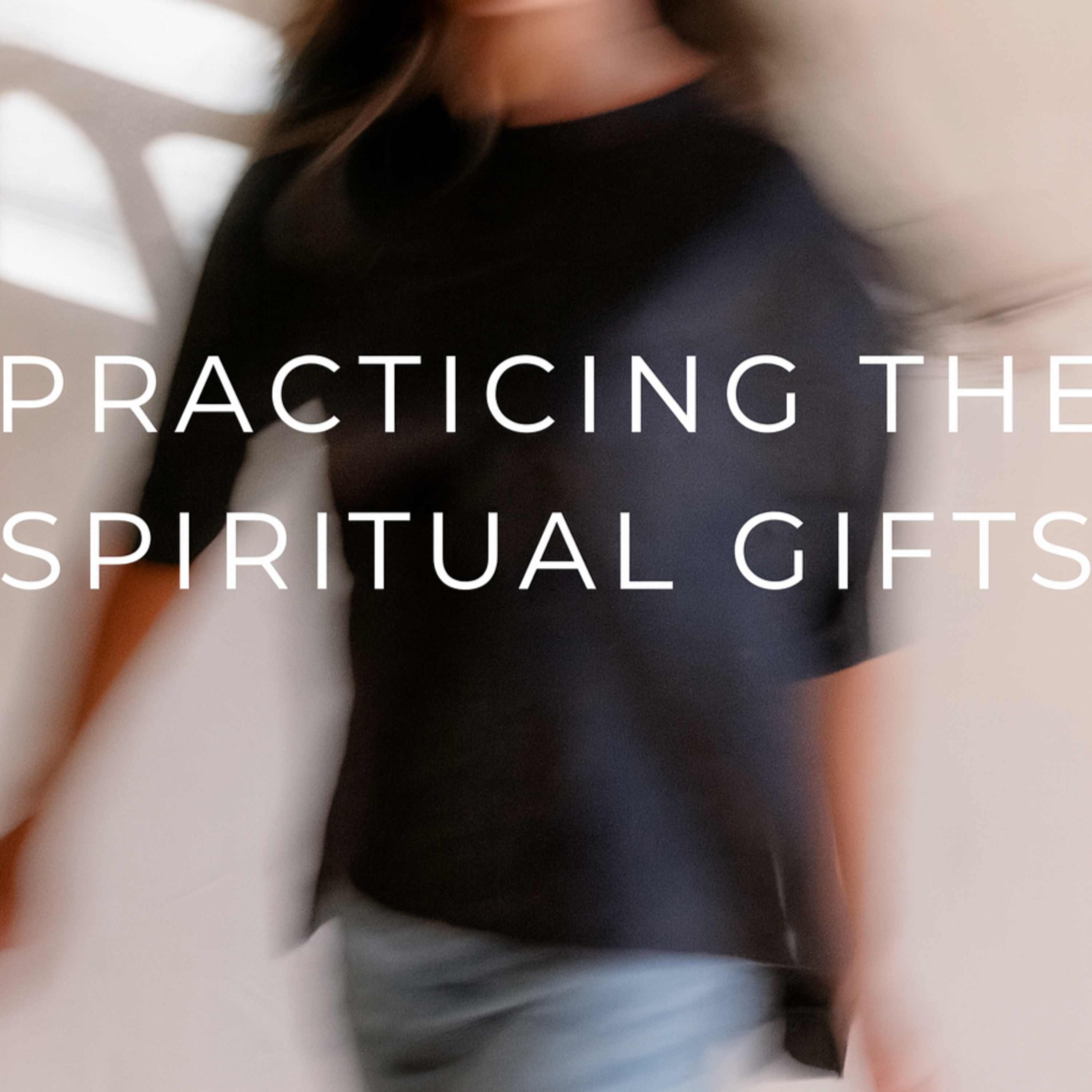 5: Spiritual Gifts | Love Gifts episode artwork