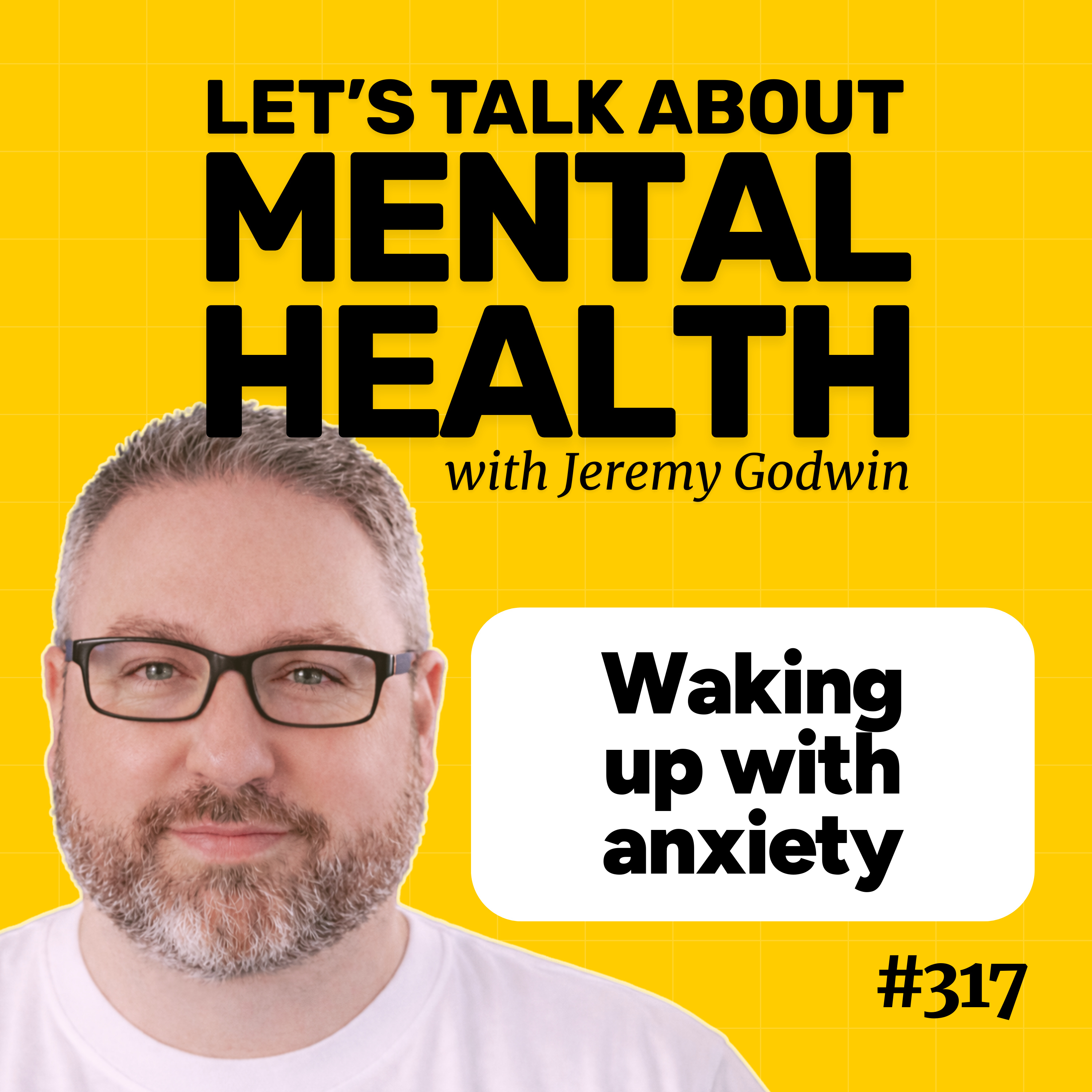 Anxiety in the morning? How to calm your mind (Episode 317)