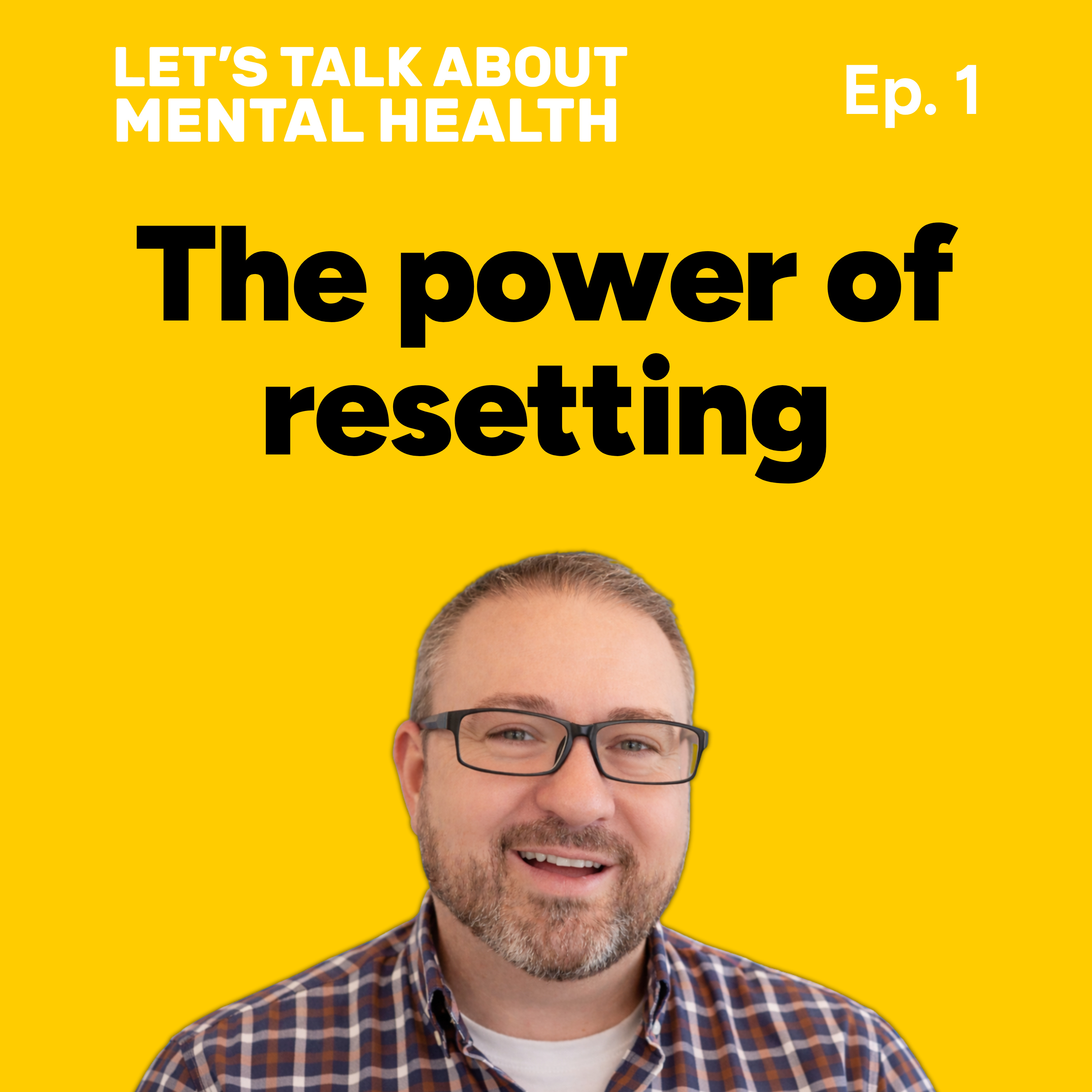 Let's Talk About... Resetting (Episode 1) episode artwork