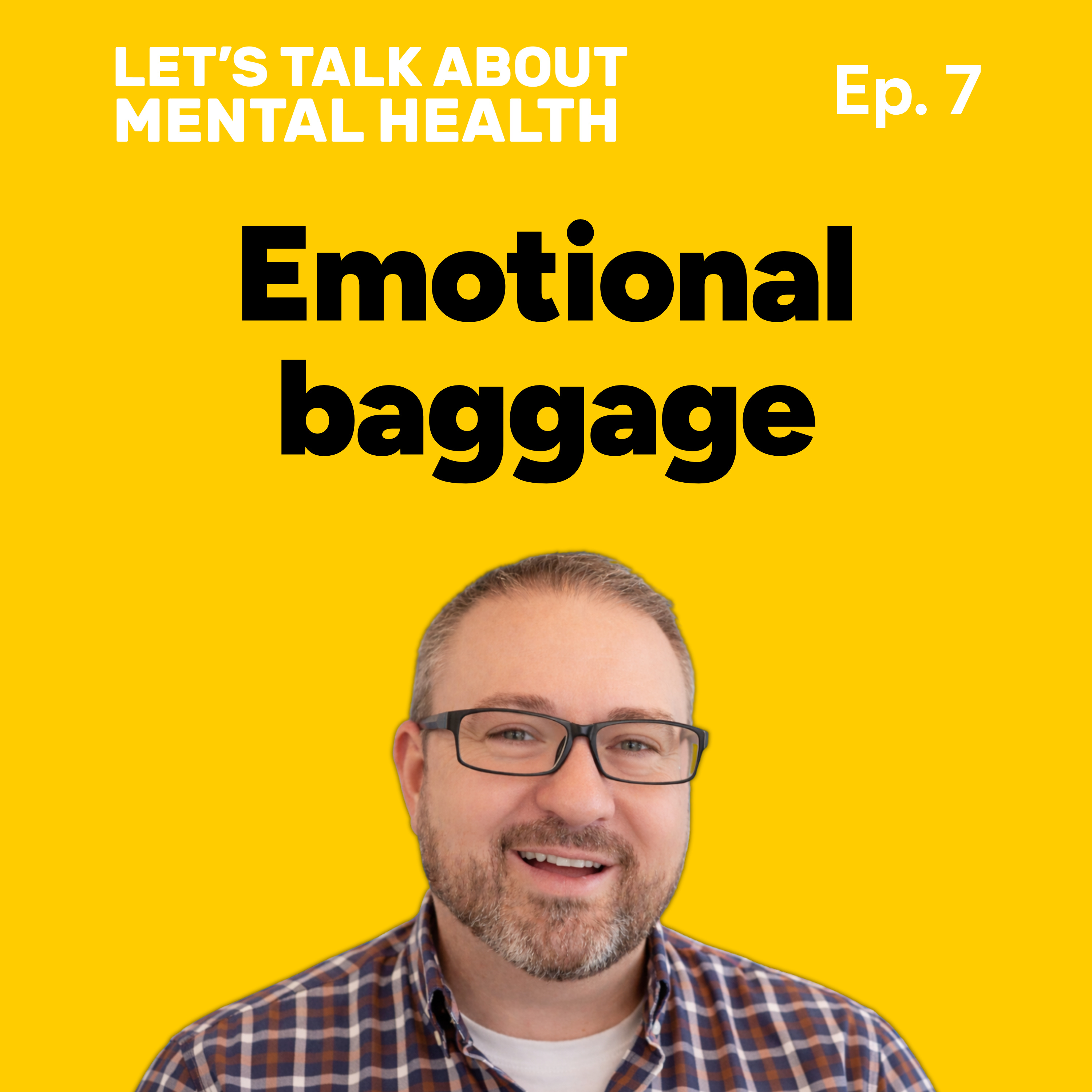 Let's Talk About... Baggage (Episode 7) episode artwork