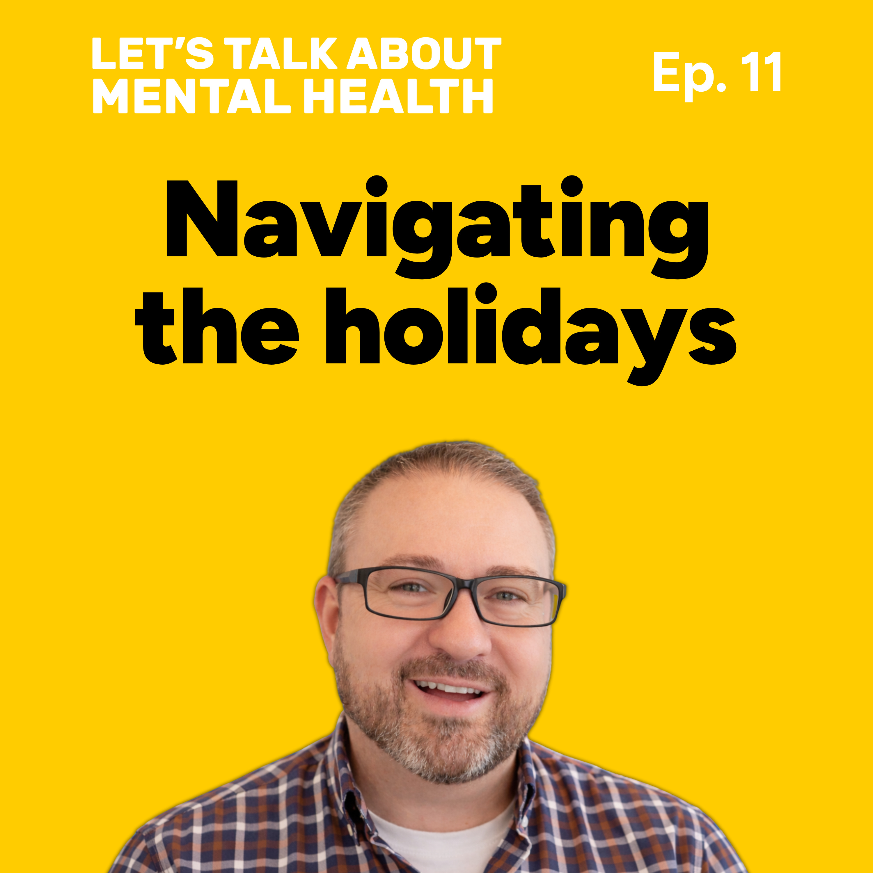 Let's Talk About... The Holidays (Episode 11) episode artwork