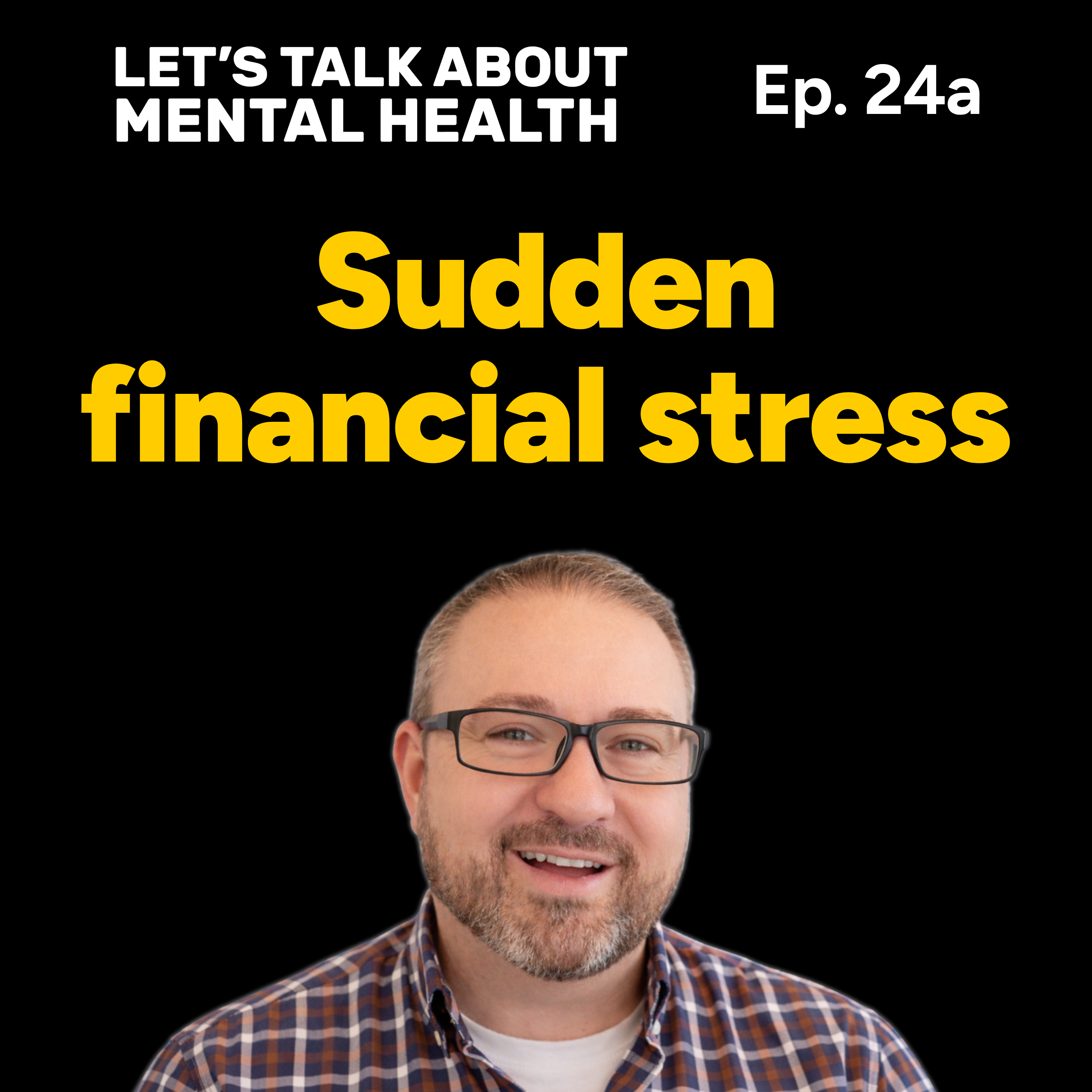 Dealing with sudden financial stress (Bonus Mini-Episode) episode artwork