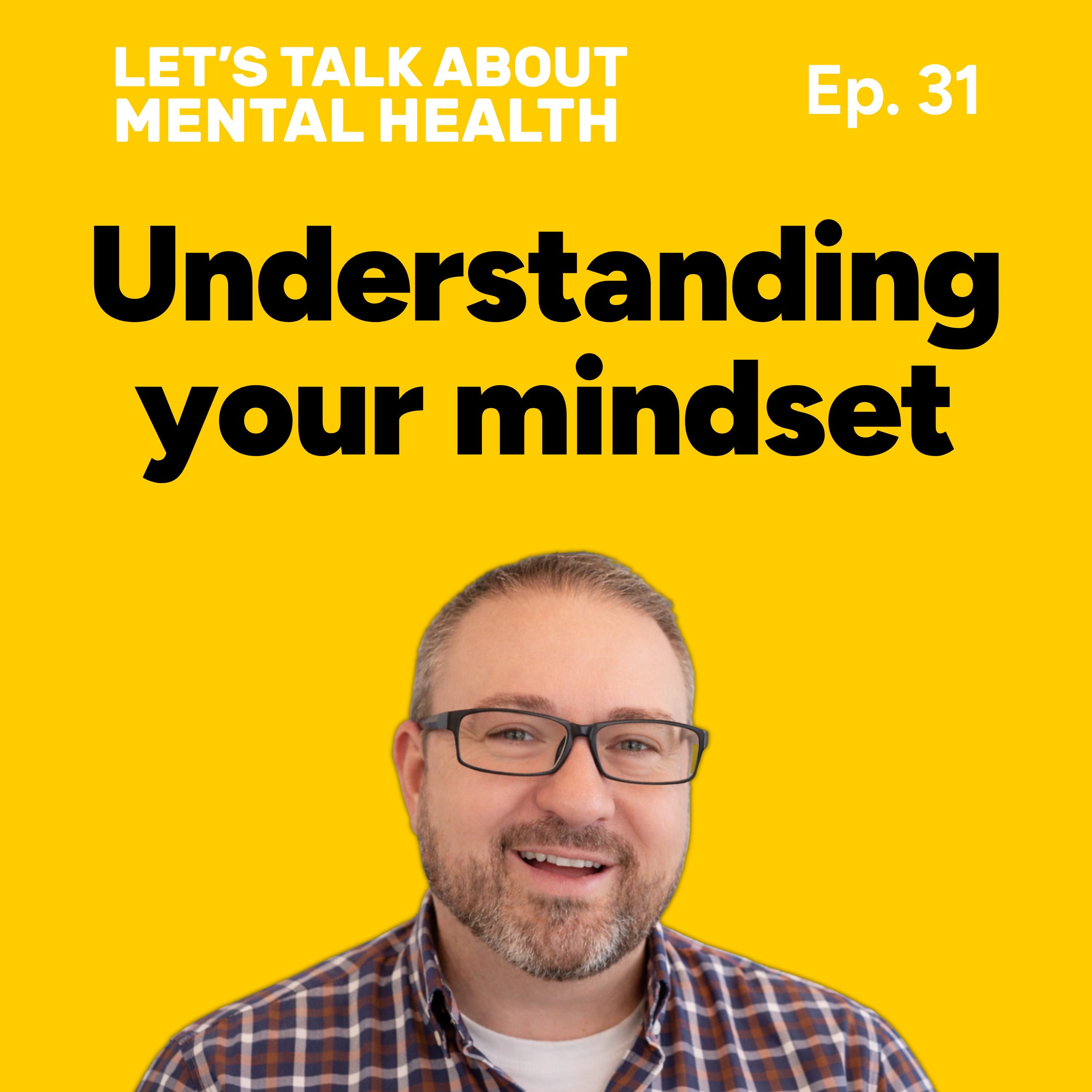 Let's Talk About... Mindset (Episode 31) episode artwork