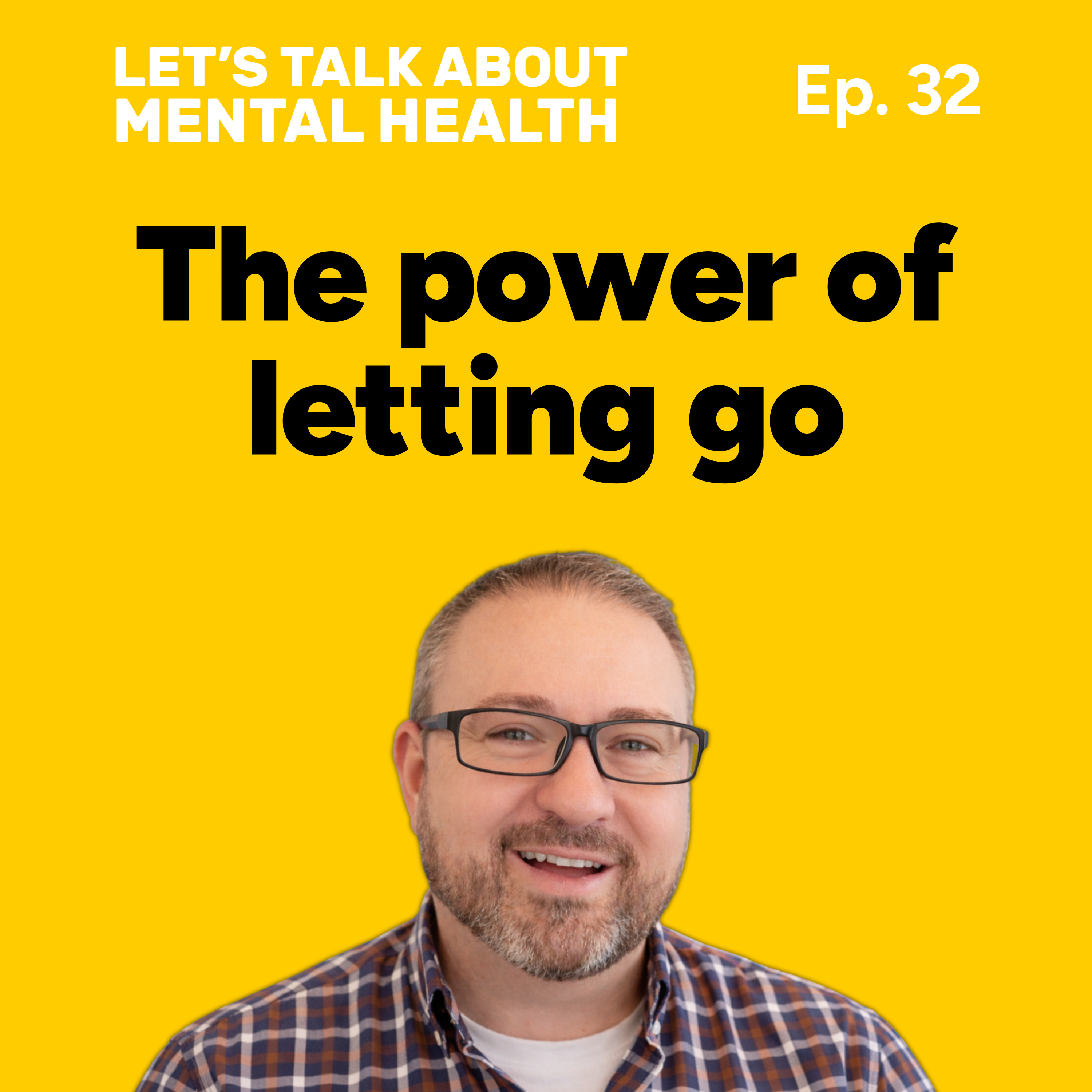 Let's Talk About... Letting Go (Episode 32) episode artwork