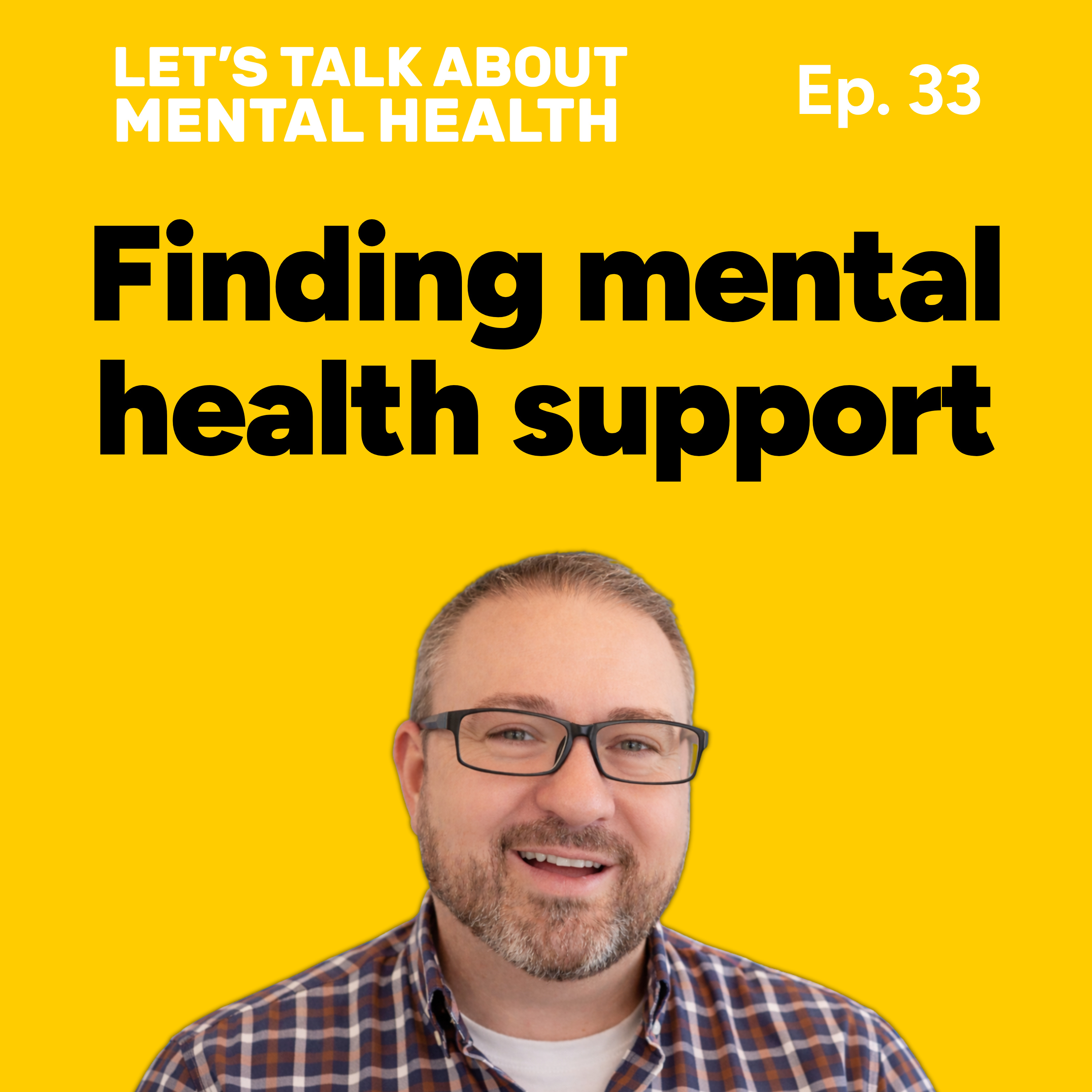 Let's Talk About... Getting Support (Episode 33) episode artwork
