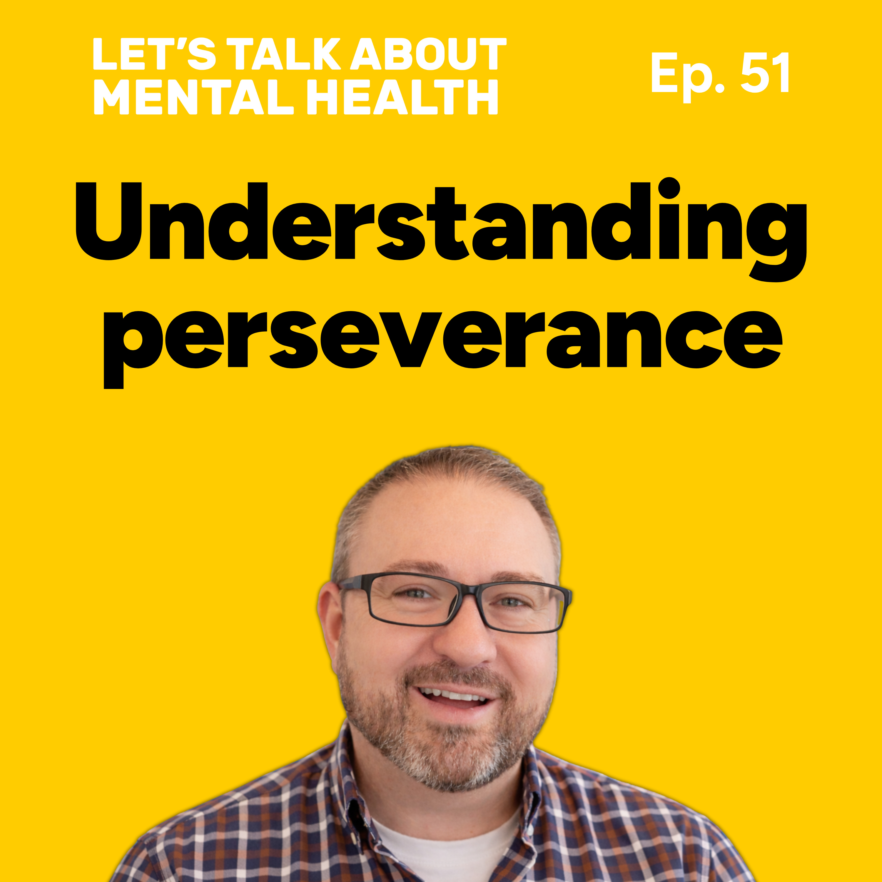 Let's Talk About... Perseverance (Episode 51) episode artwork