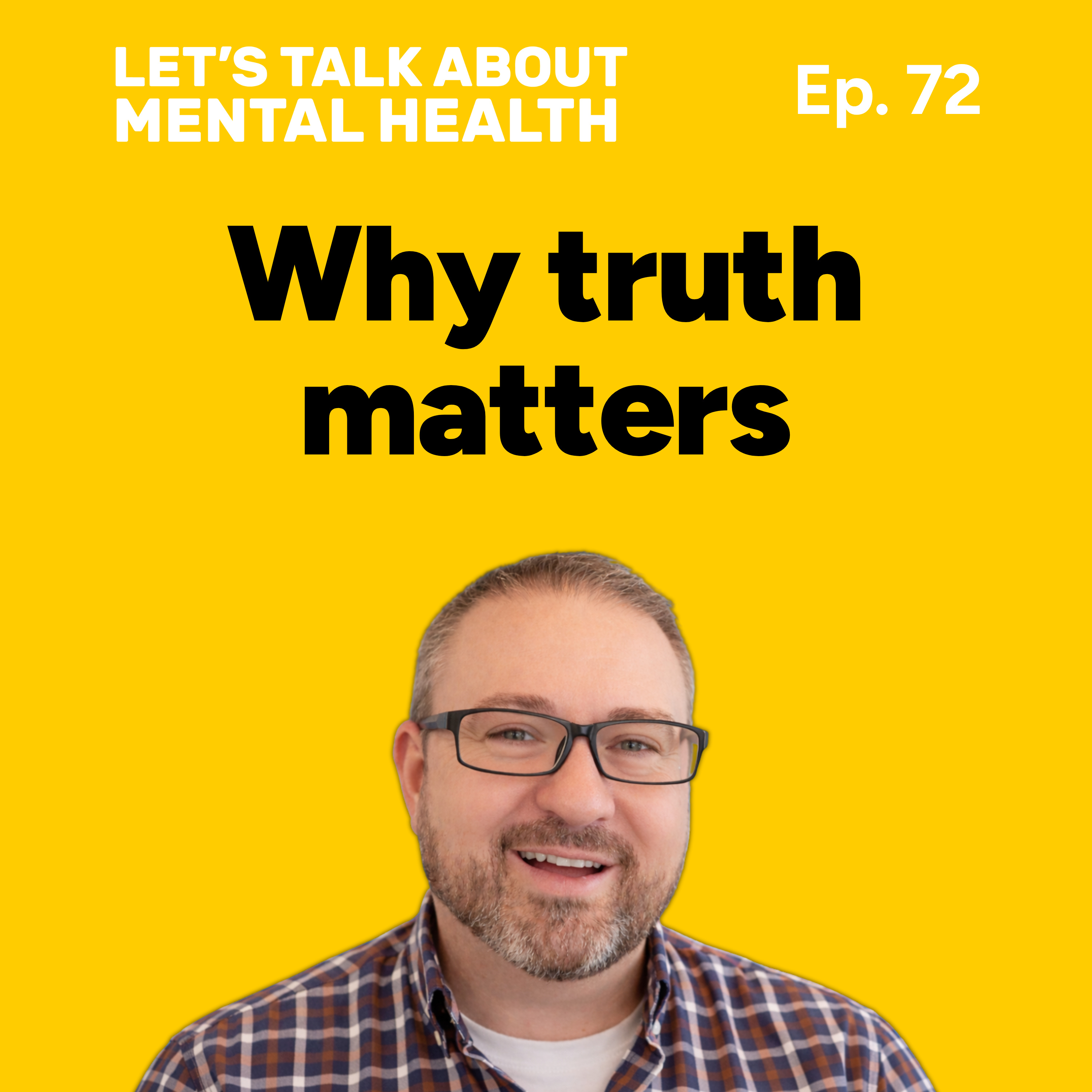 Let's Talk About... Truth (Episode 72) episode artwork