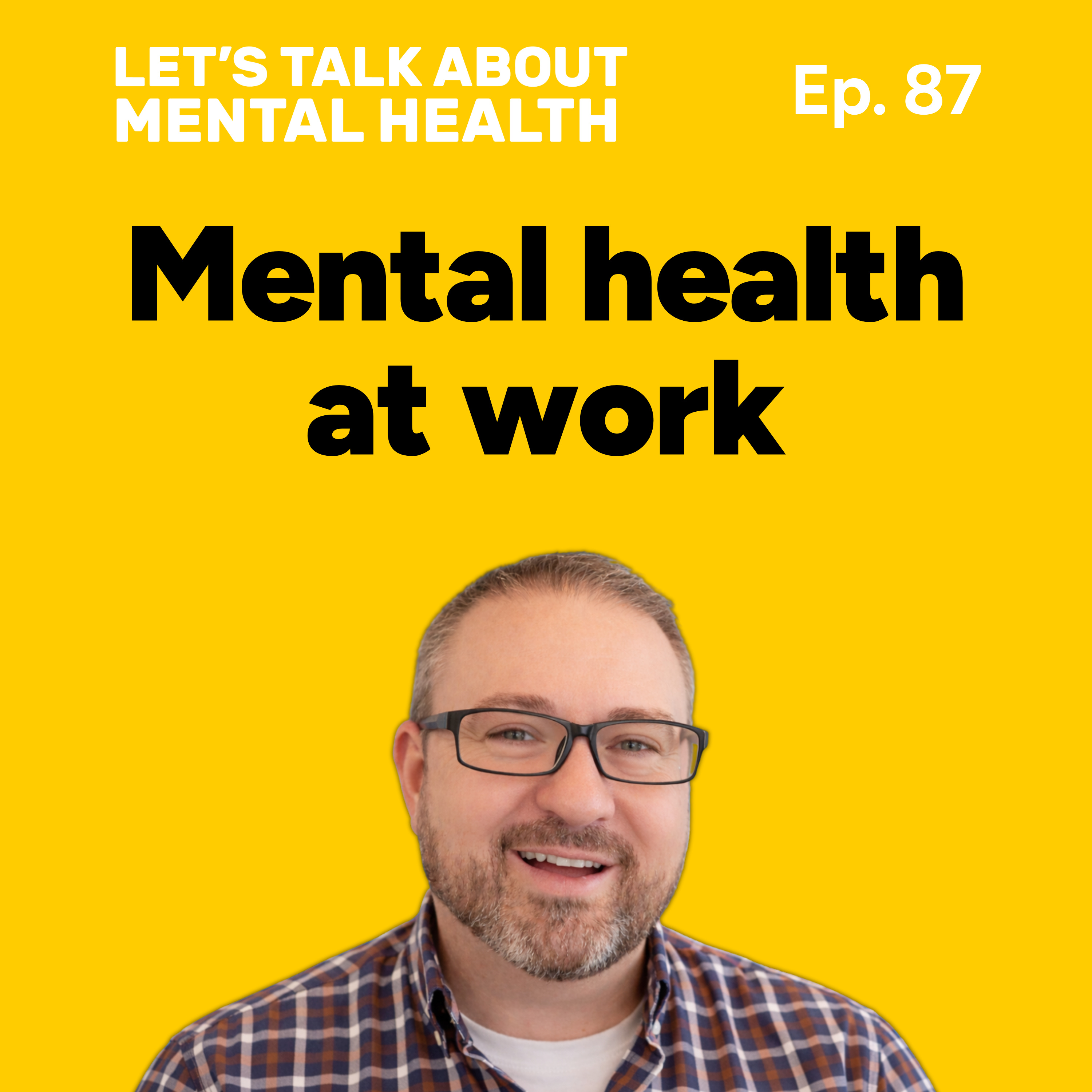 Let's Talk About... Work (Episode 87) episode artwork