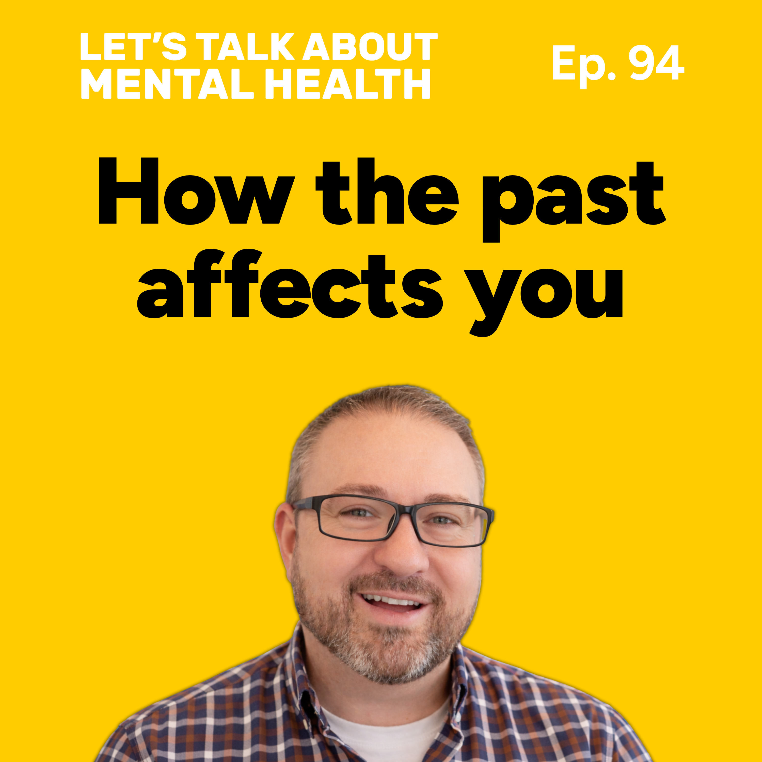 Let's Talk About... The Past (Episode 94) episode artwork