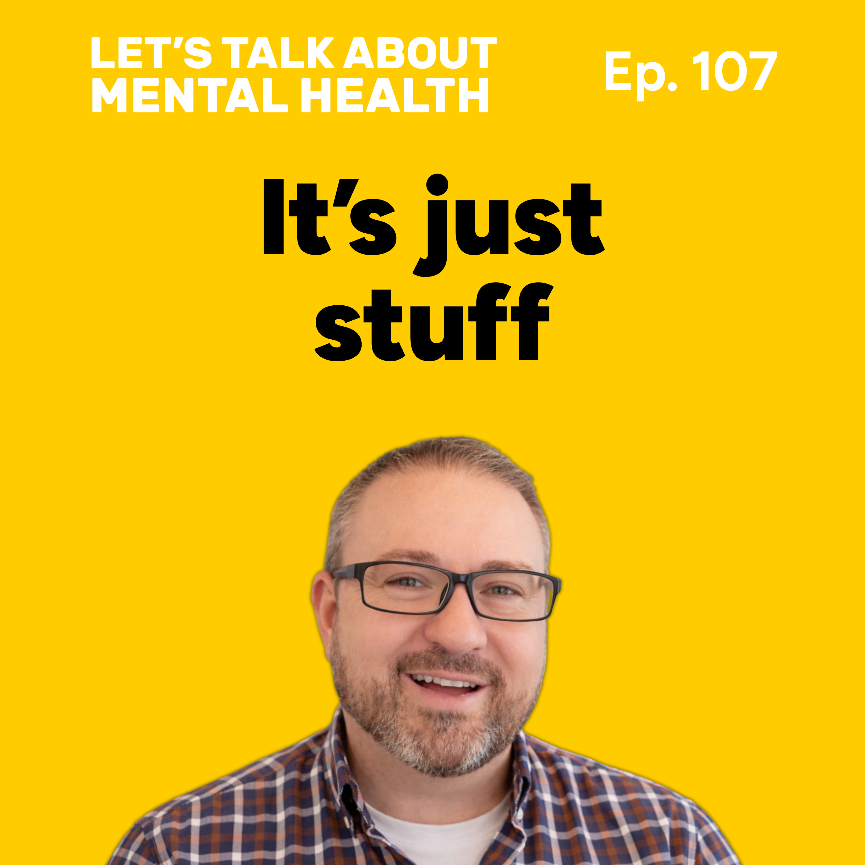 Let's Talk About... Stuff (Episode 107) episode artwork