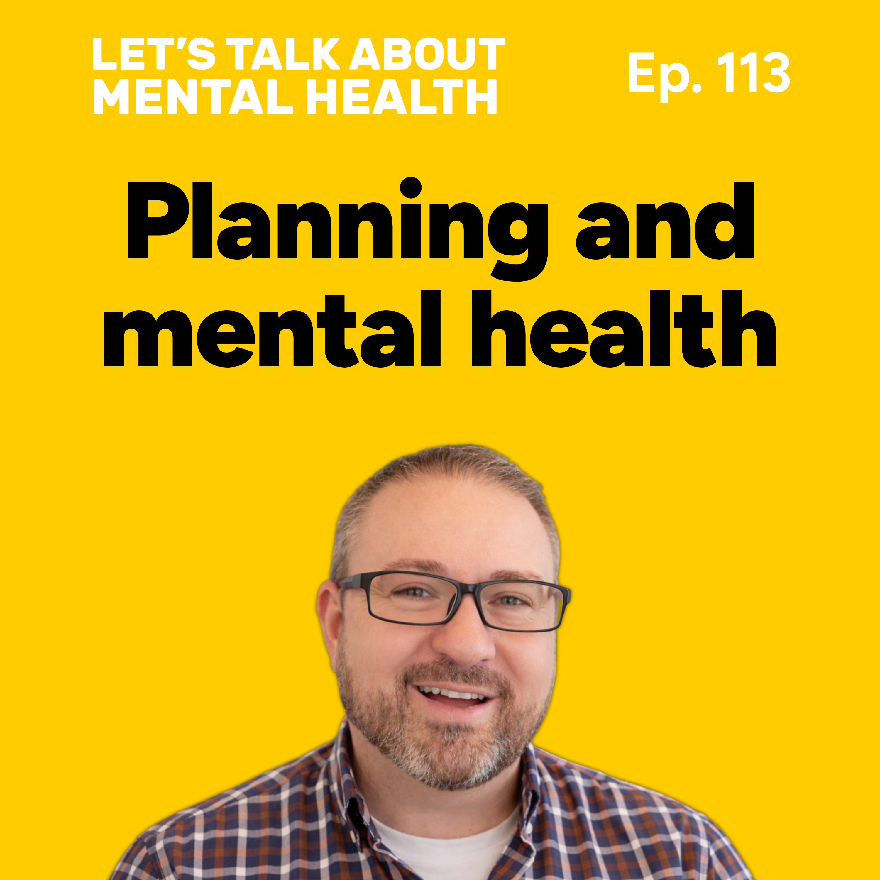 Let's Talk About... Planning For The Future (Episode 113) episode artwork