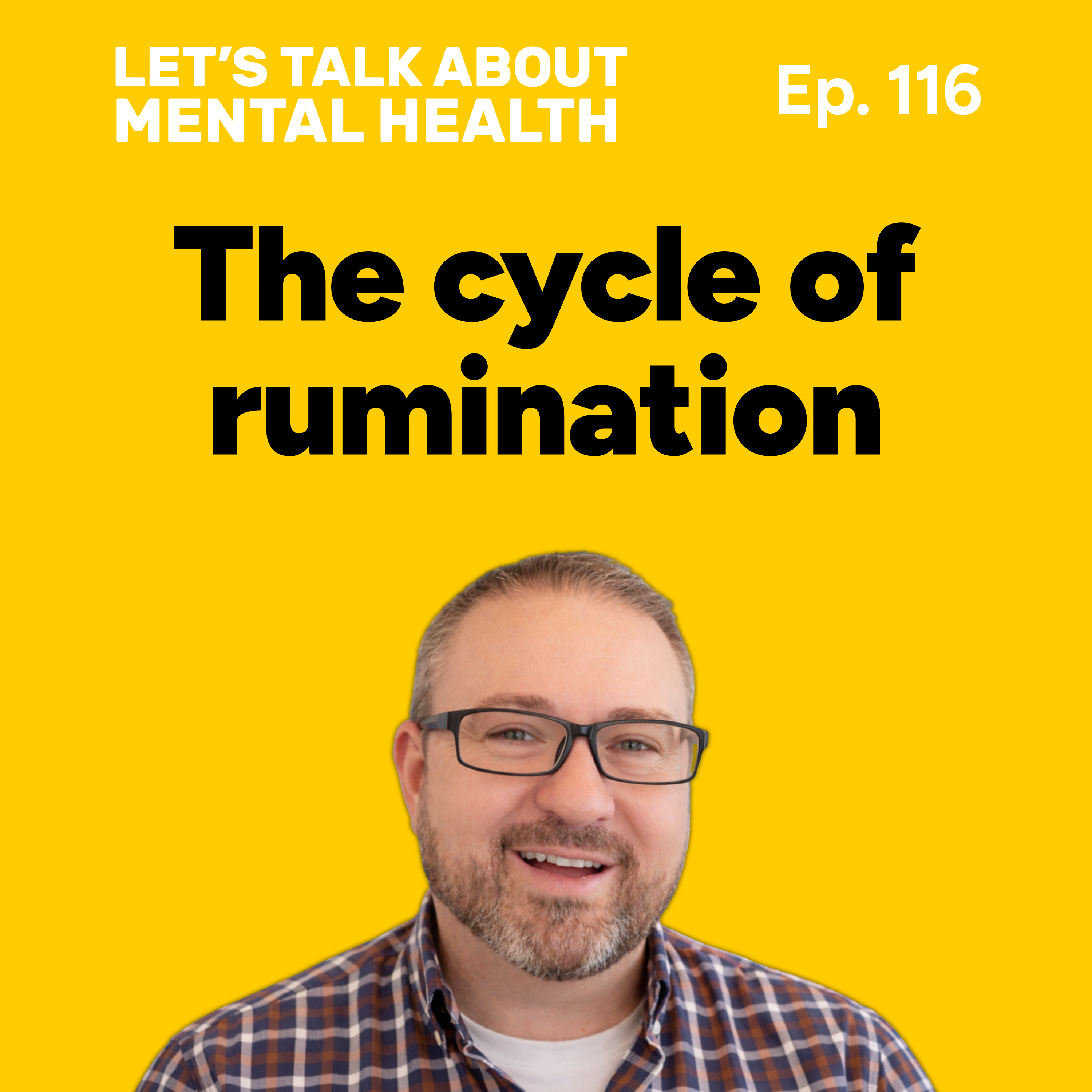 Let's Talk About... Ruminating (Episode 116) episode artwork