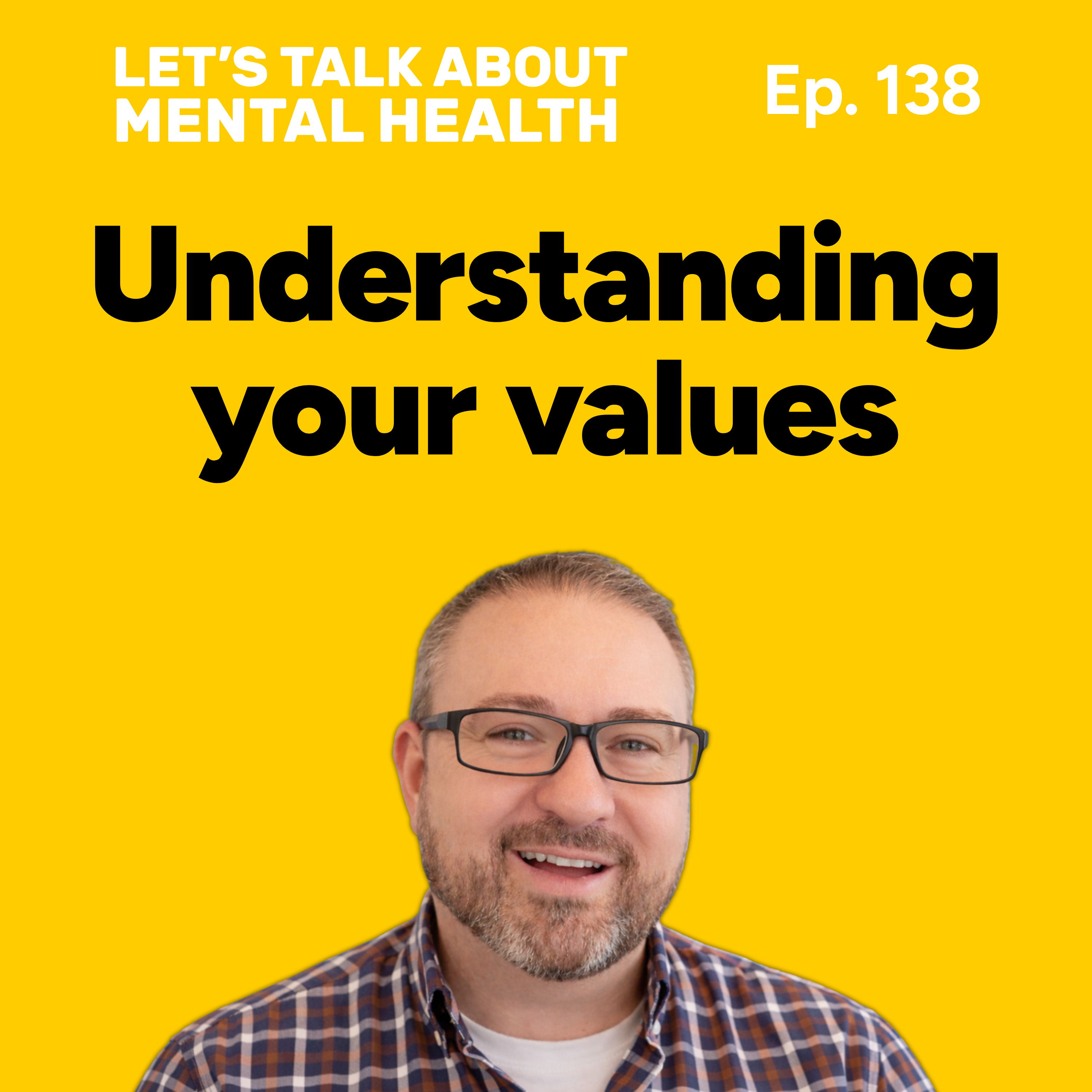 Let's Talk About... Values (Episode 138) episode artwork