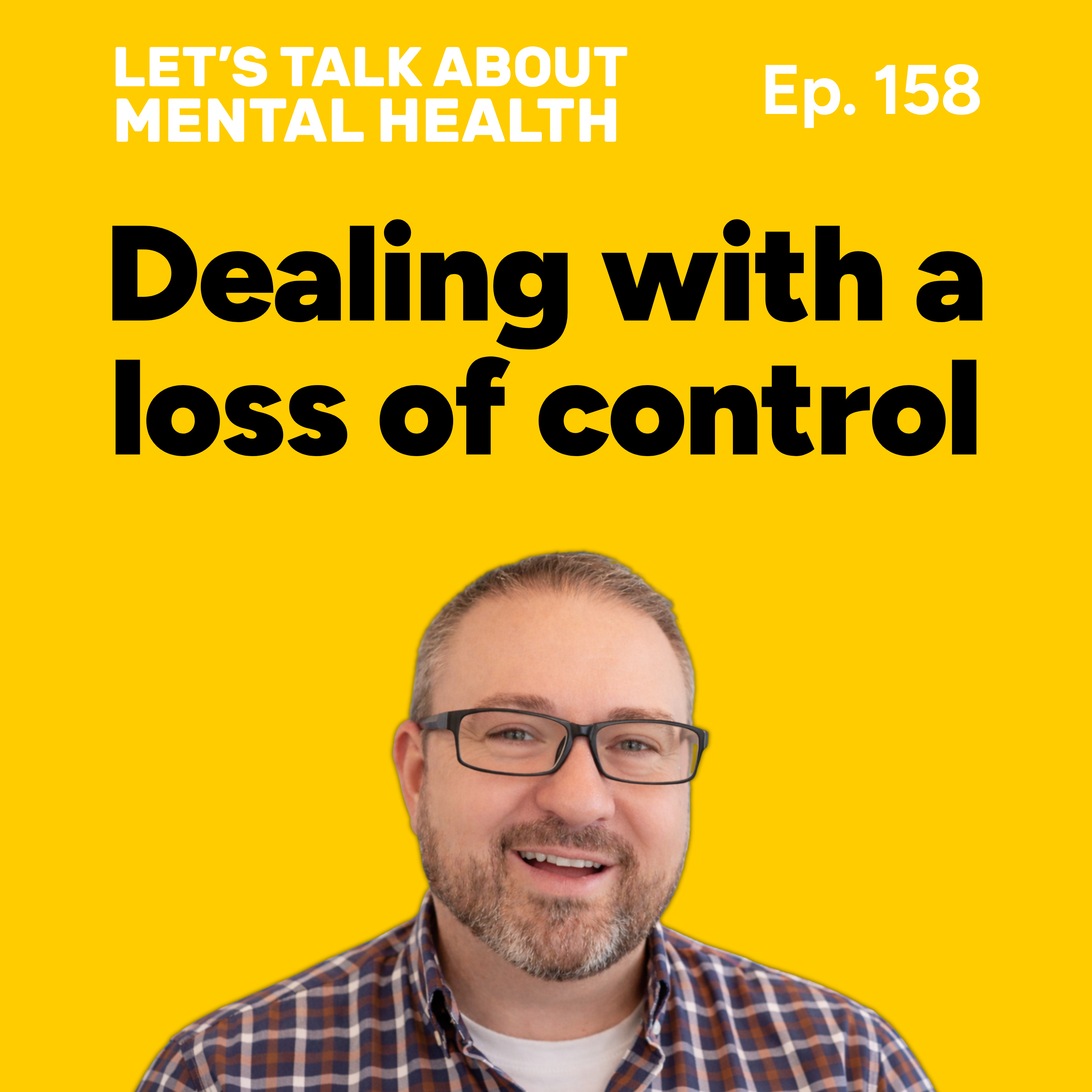 Let's Talk About... Loss of Control (Episode 158) episode artwork